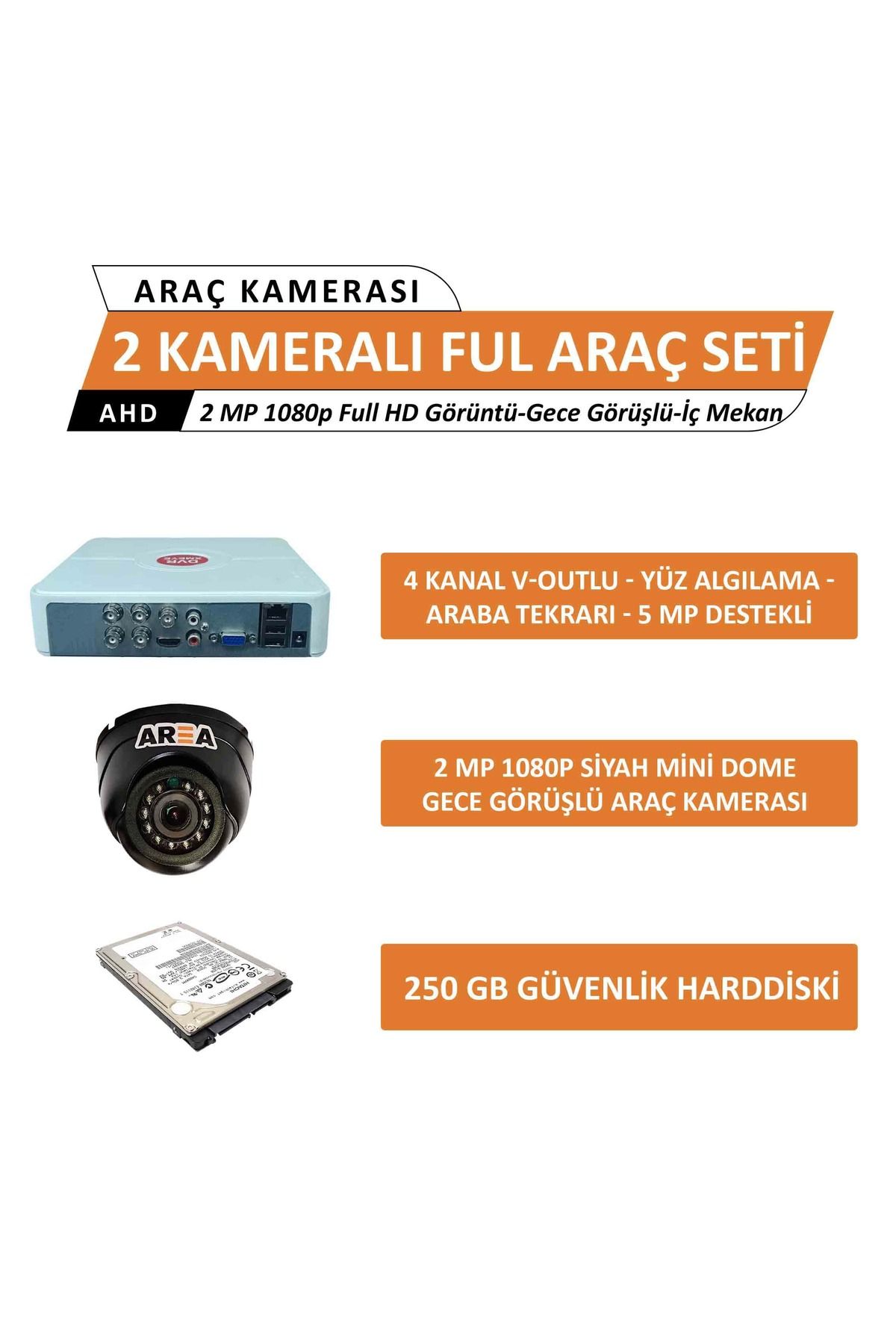 Area Güvenlik Sistemleri 2 Kameralı 2 MP 1080p Araç İçi Ultra HD Full Set 250 Gb Harddisk Dahil