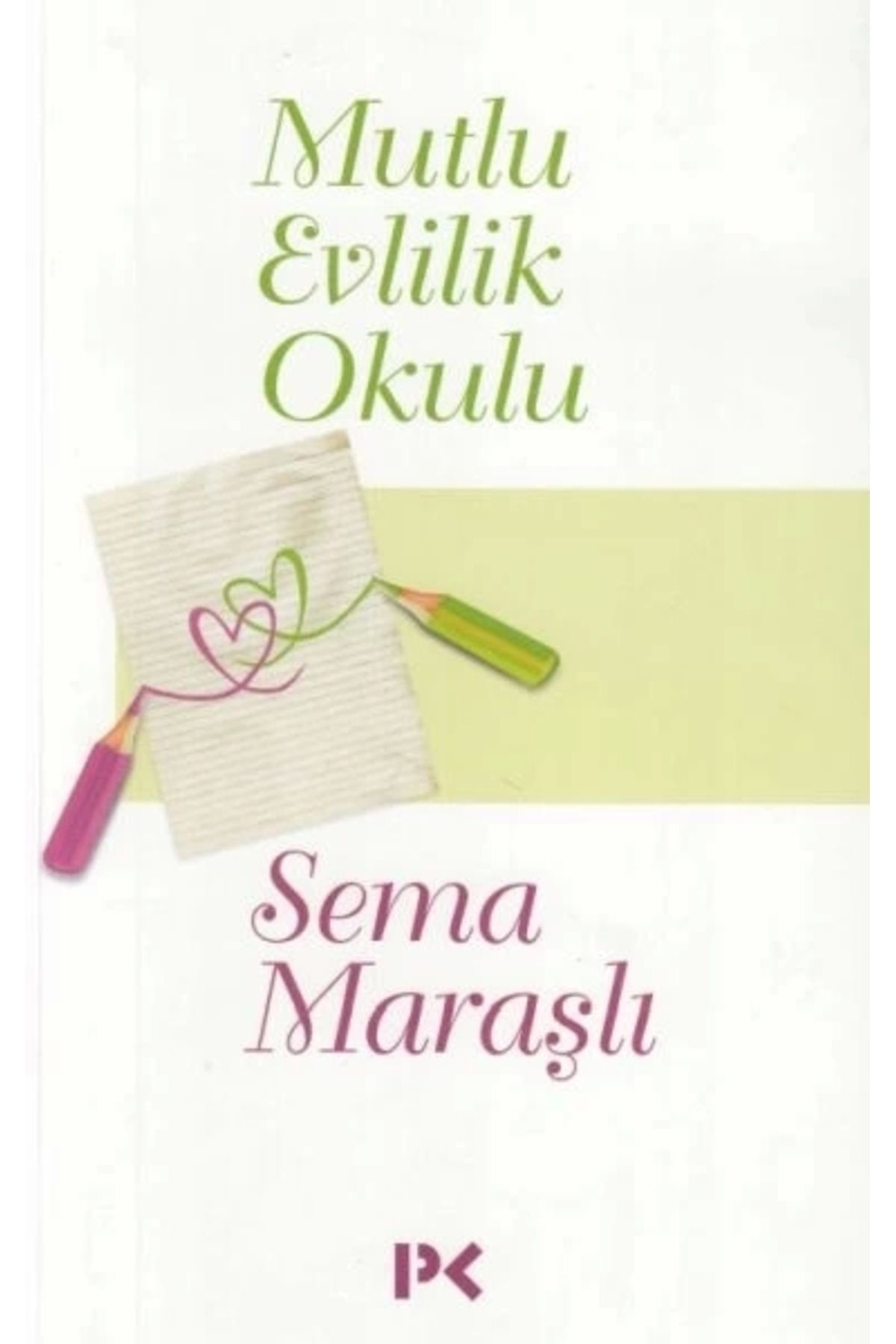 Profil Kitap Mutlu Evlilik Okulu