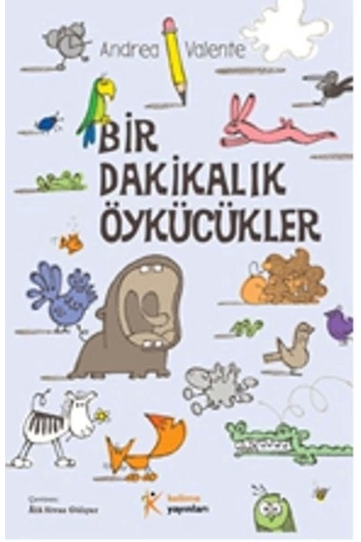 Kelime Yayınları Bir Dakikalık Öykücükler