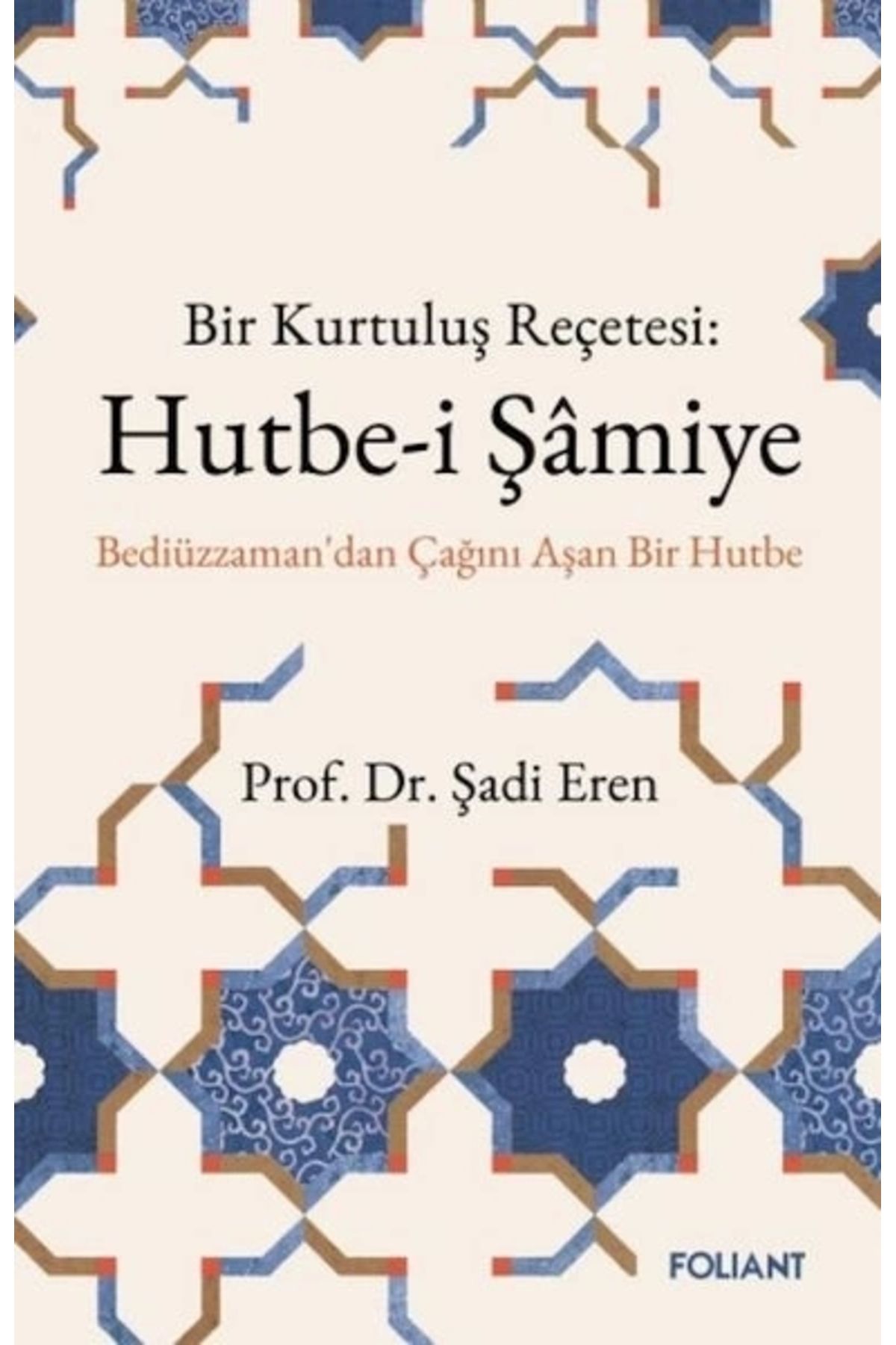 Foliant Yayınları Hutbe-İ Şamiye