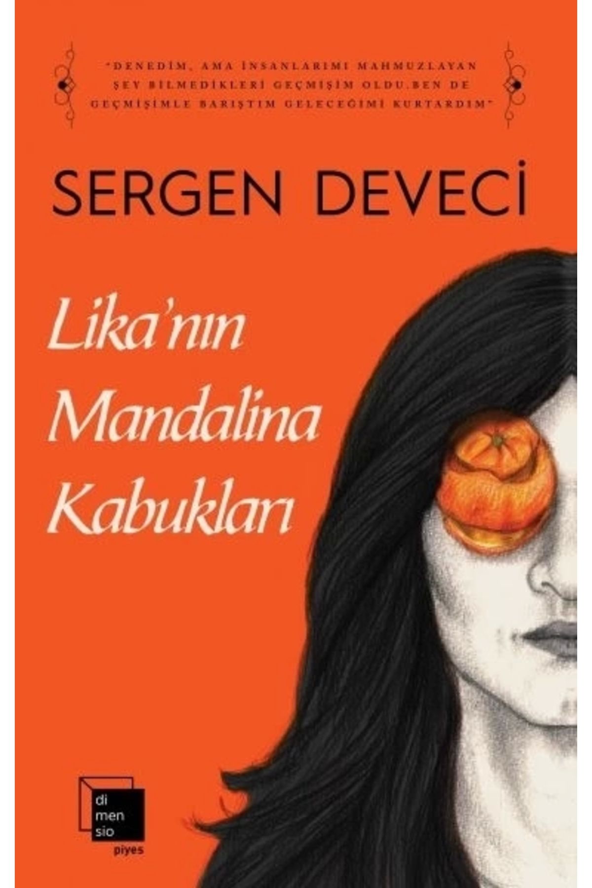 Dimensio Yayınları Lika’nın Mandalina Kabukları