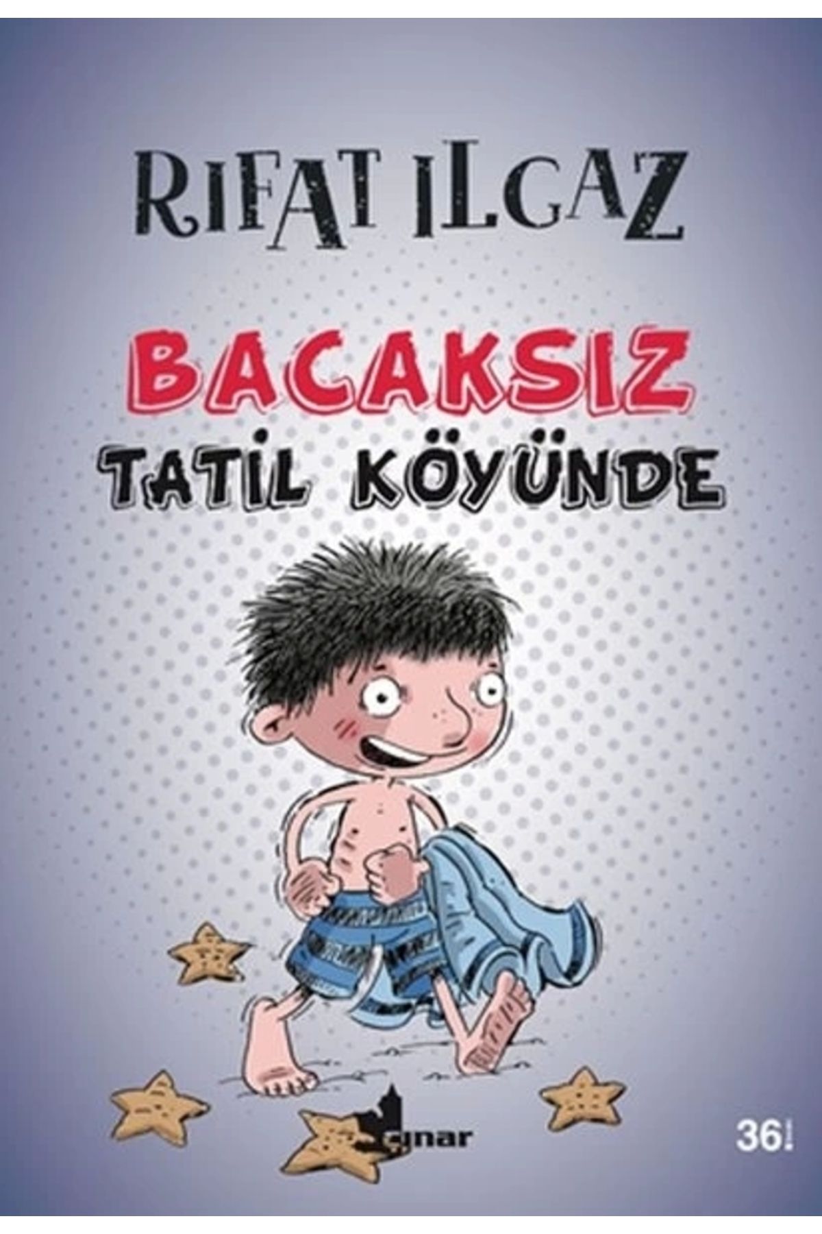 Çınar Yayınları Bacaksız Tatil Köyünde