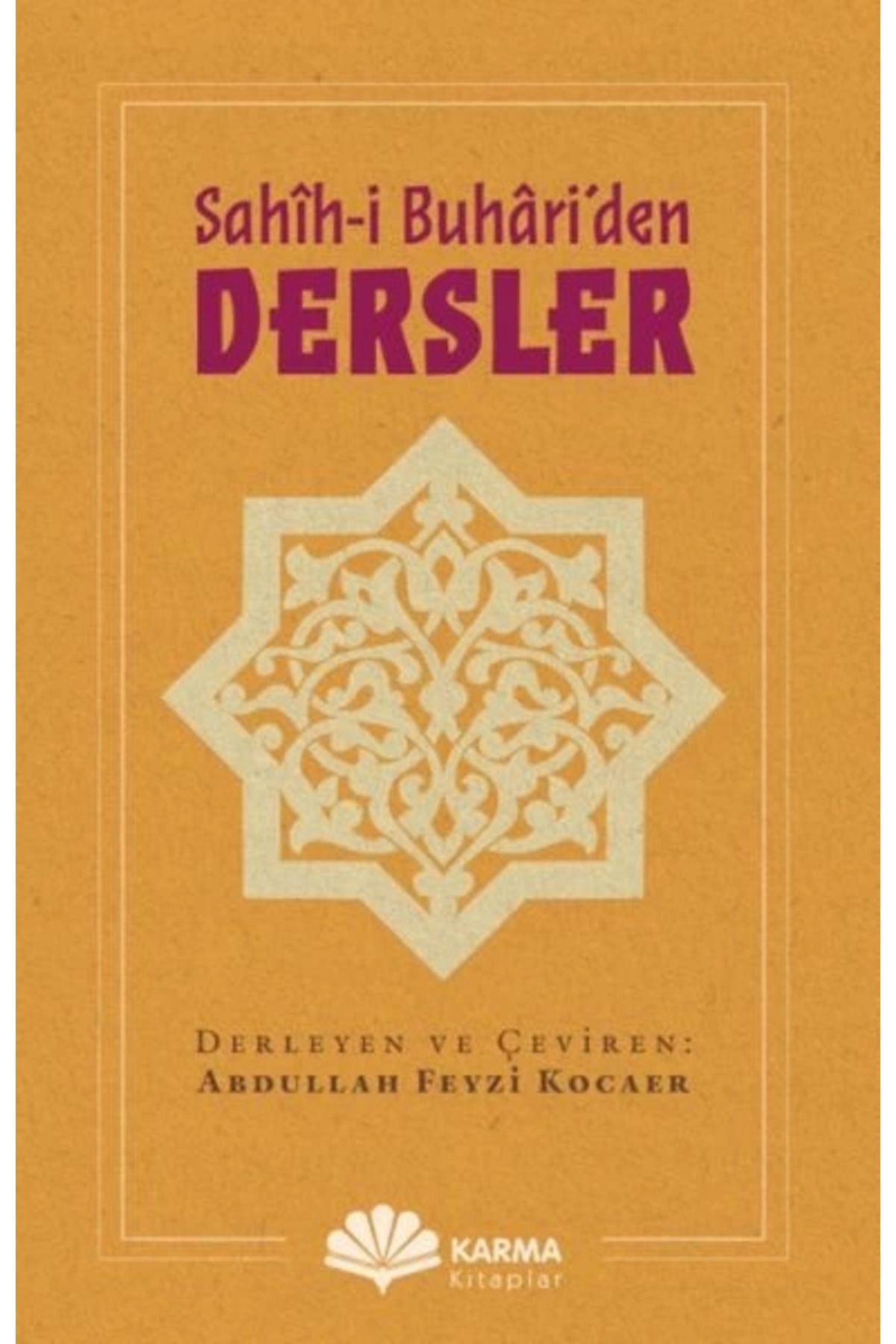 Karma Kitaplar Sahîh-i Buhâri’den Dersler