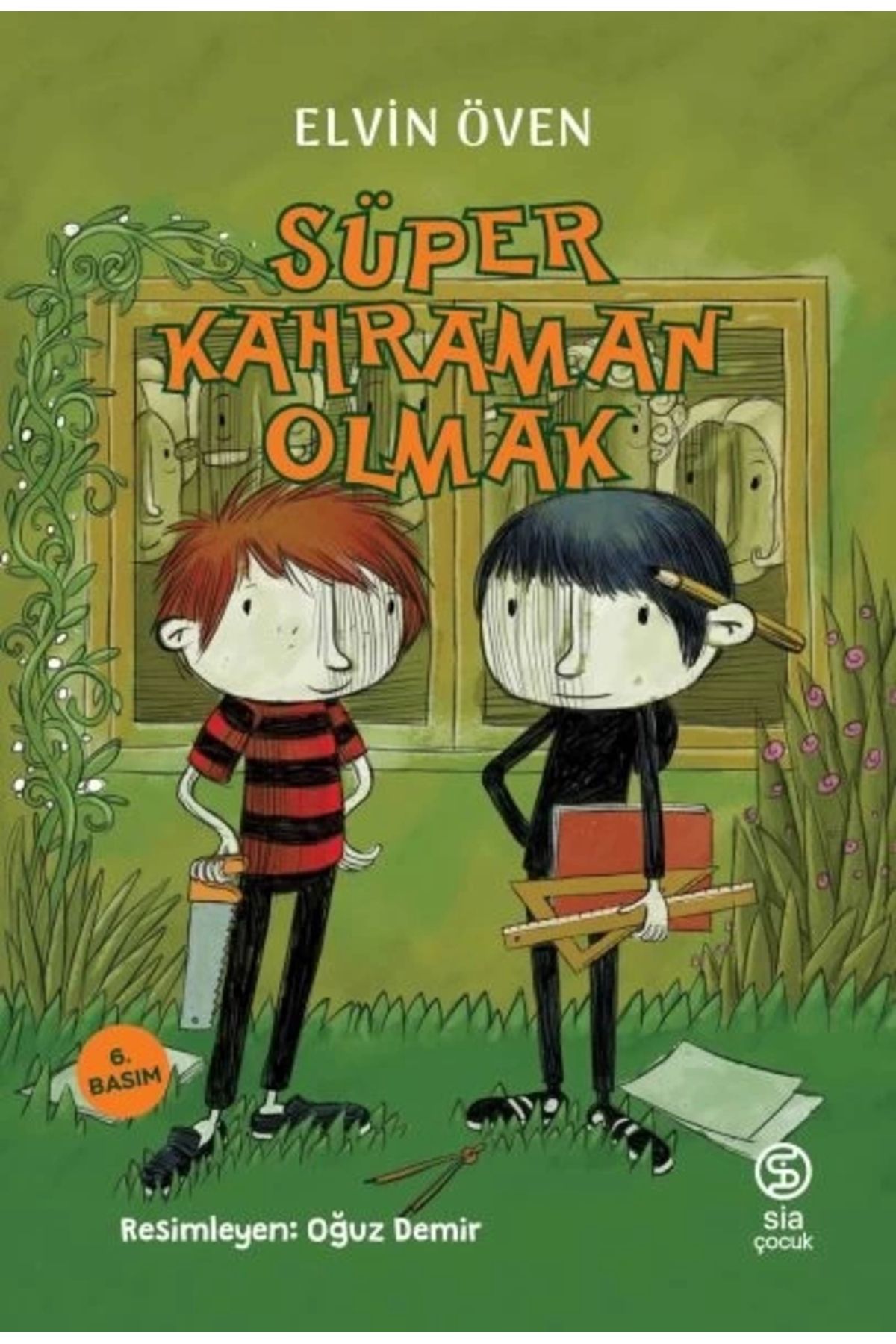 Sia Kitap Süper Kahraman Olmak