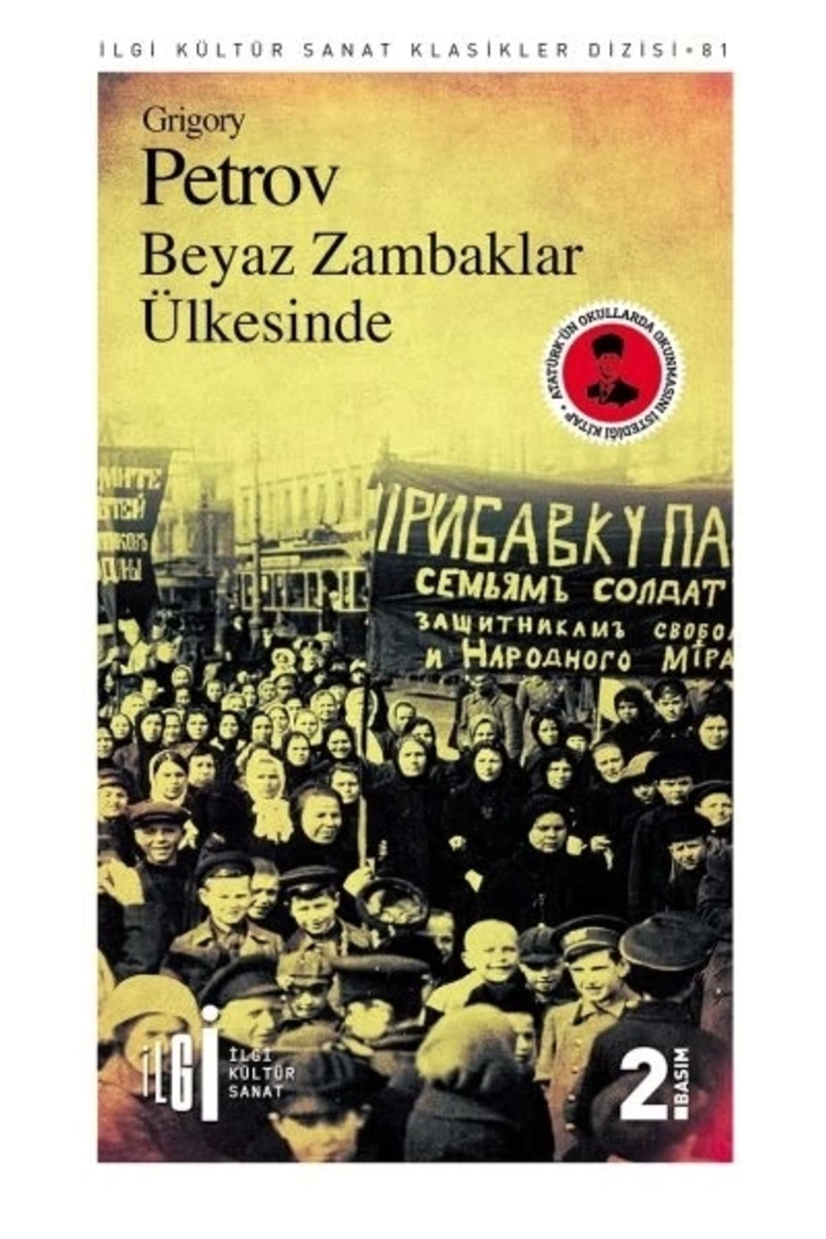 İlgi Kültür Sanat Yayıncılık Beyaz Zambaklar Ülkesinde