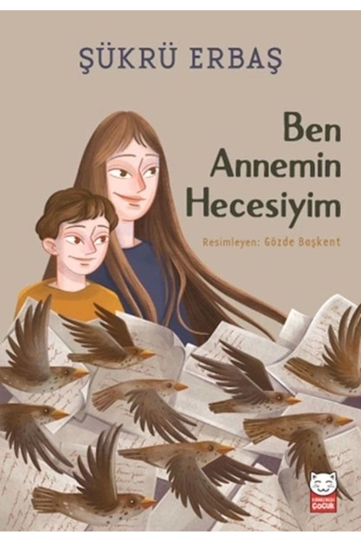 Kırmızı Kedi Çocuk Ben Annemin Hecesiyim