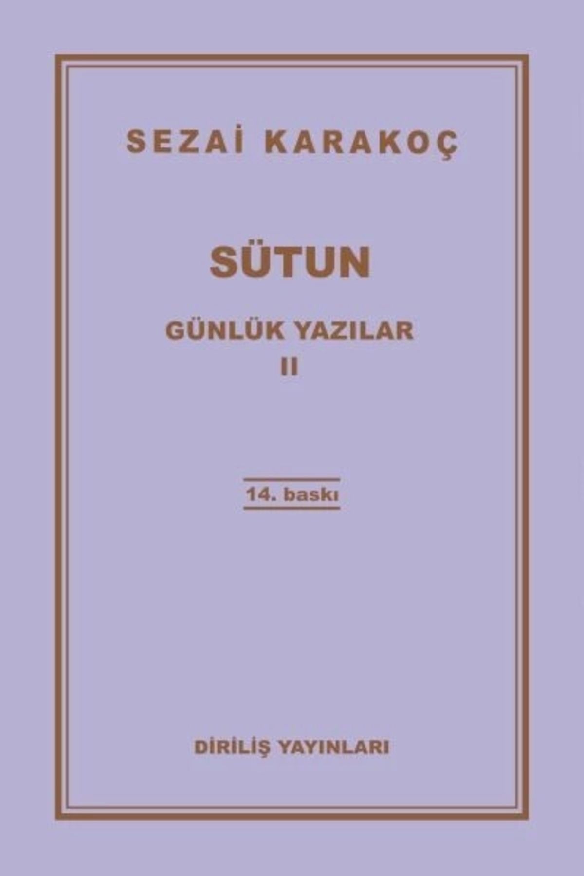 Diriliş Yayınları Günlük Yazılar 2 - Sütun