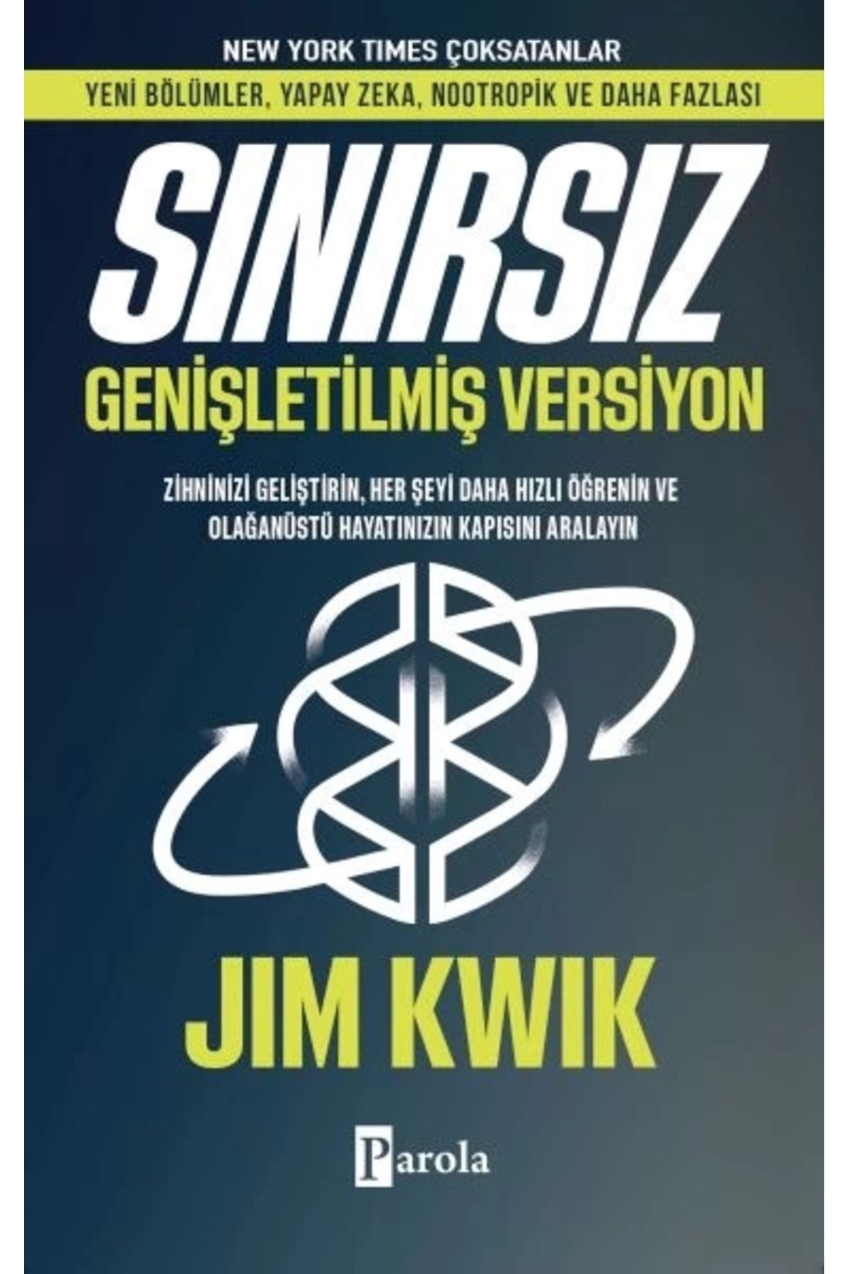Parola Yayınları Sınırsız - Genişletilmiş Versiyon