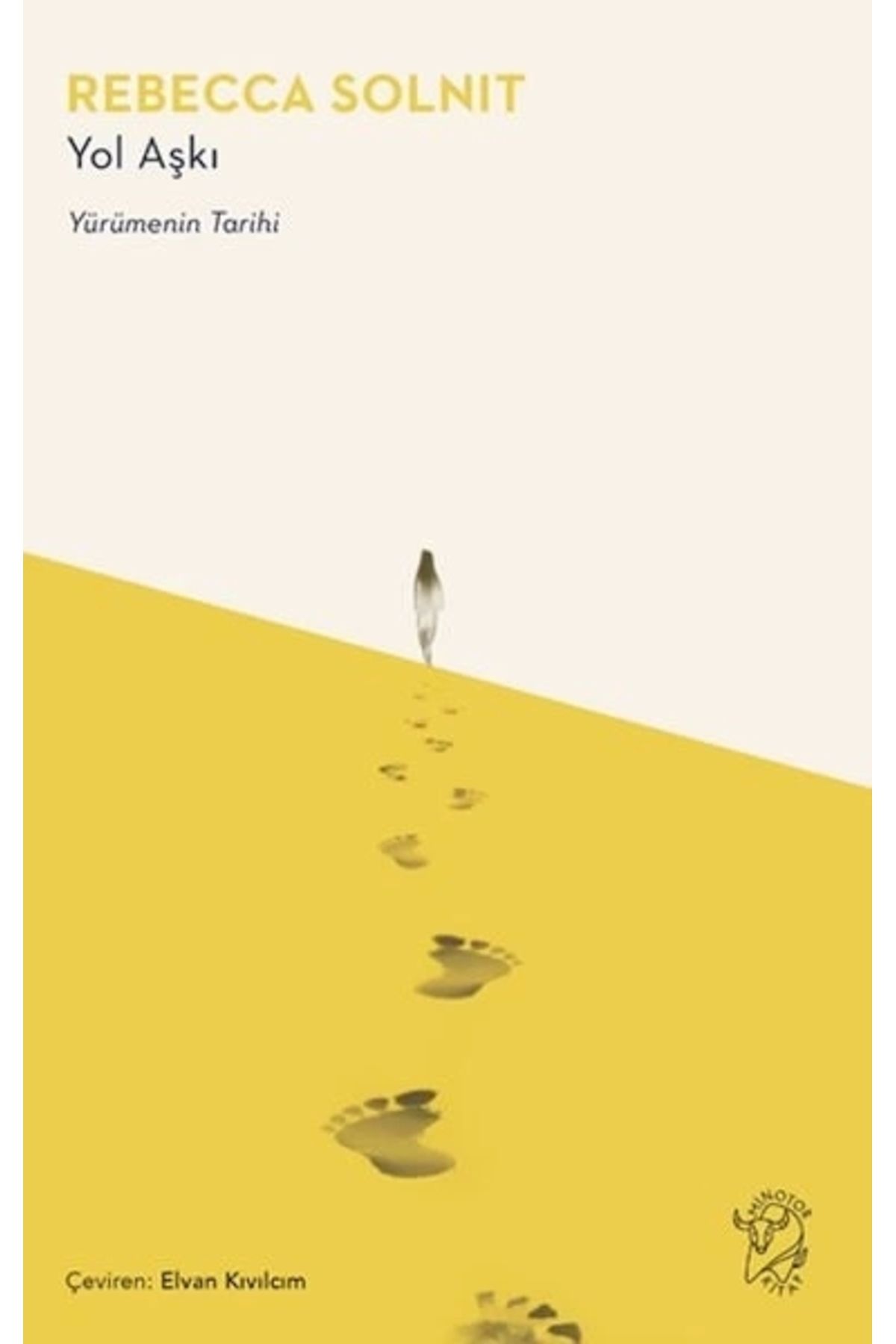 Minotor Kitap Yol Aşkı – Yürümenin Tarihi