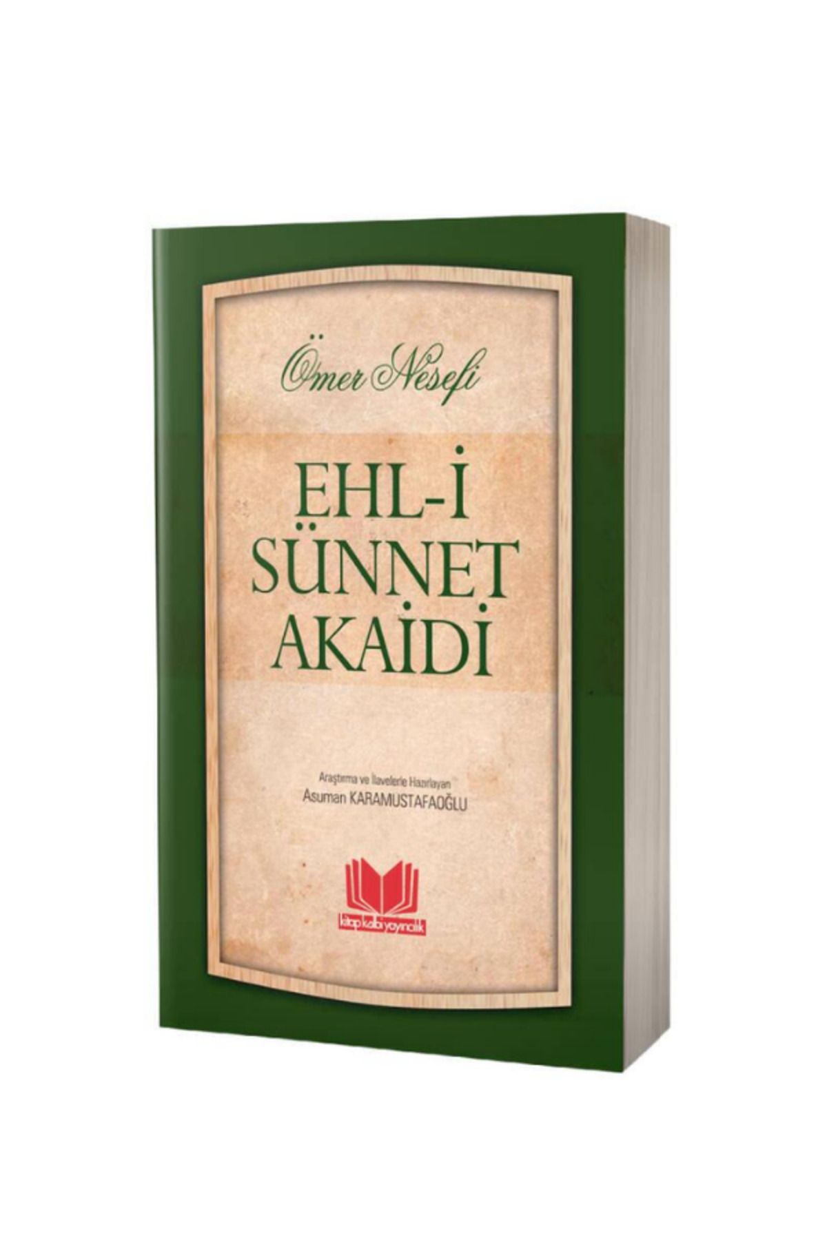 bk başaran kitap basarankitap.com Ehl-i Sünnet Akaidi - Ömer Nesefi Metni ve Şerhi (Asuman Karamustafaoğlu)