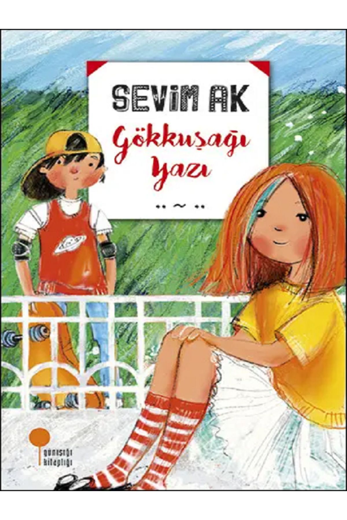 Evrensel İletişim Yayınları Gökkuşağı Yazı - Sevim