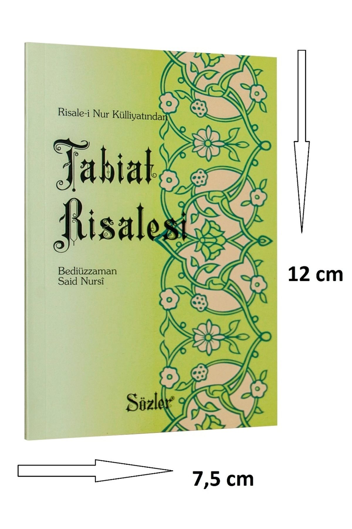 Sözler Neşriyat TABİAT RİSALESİ- (CEP BOY ) 12 CM * 7,5 CM