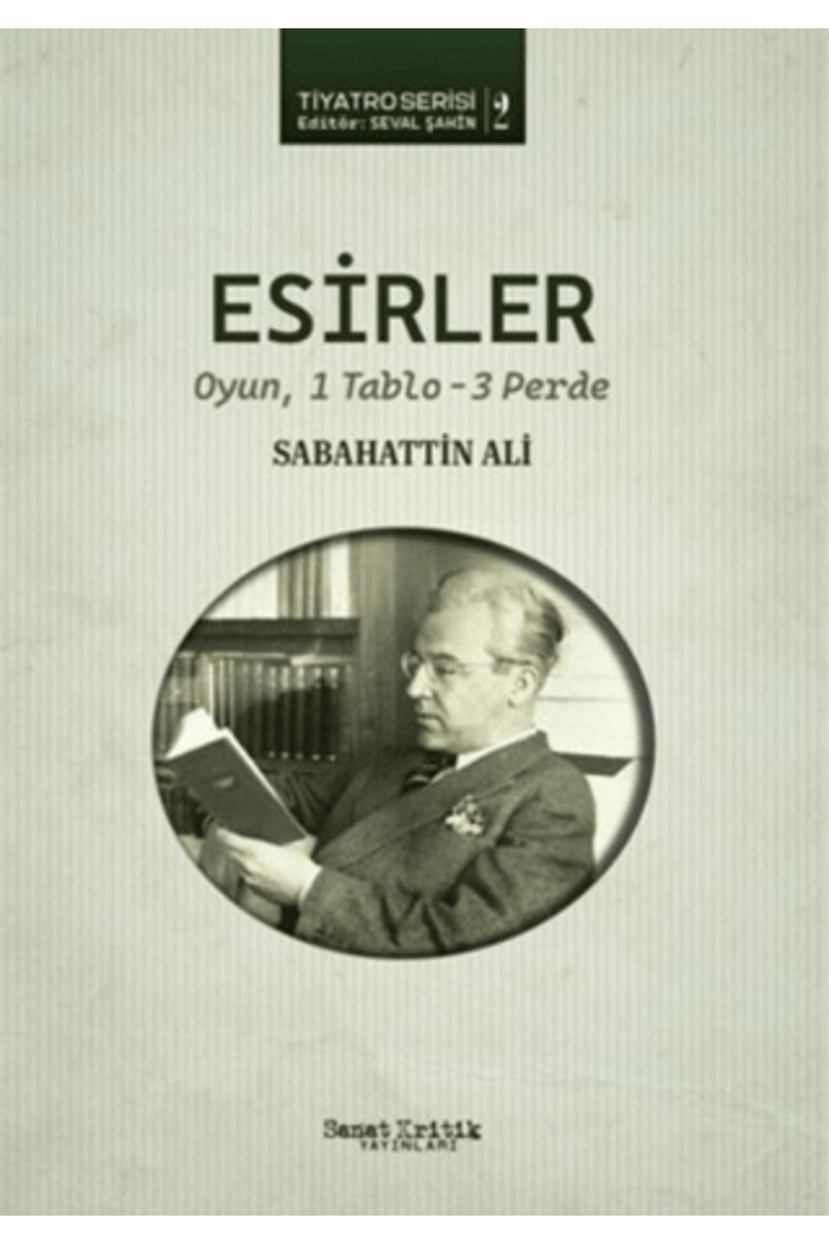 Sanat Kritik Yayınları Esirler