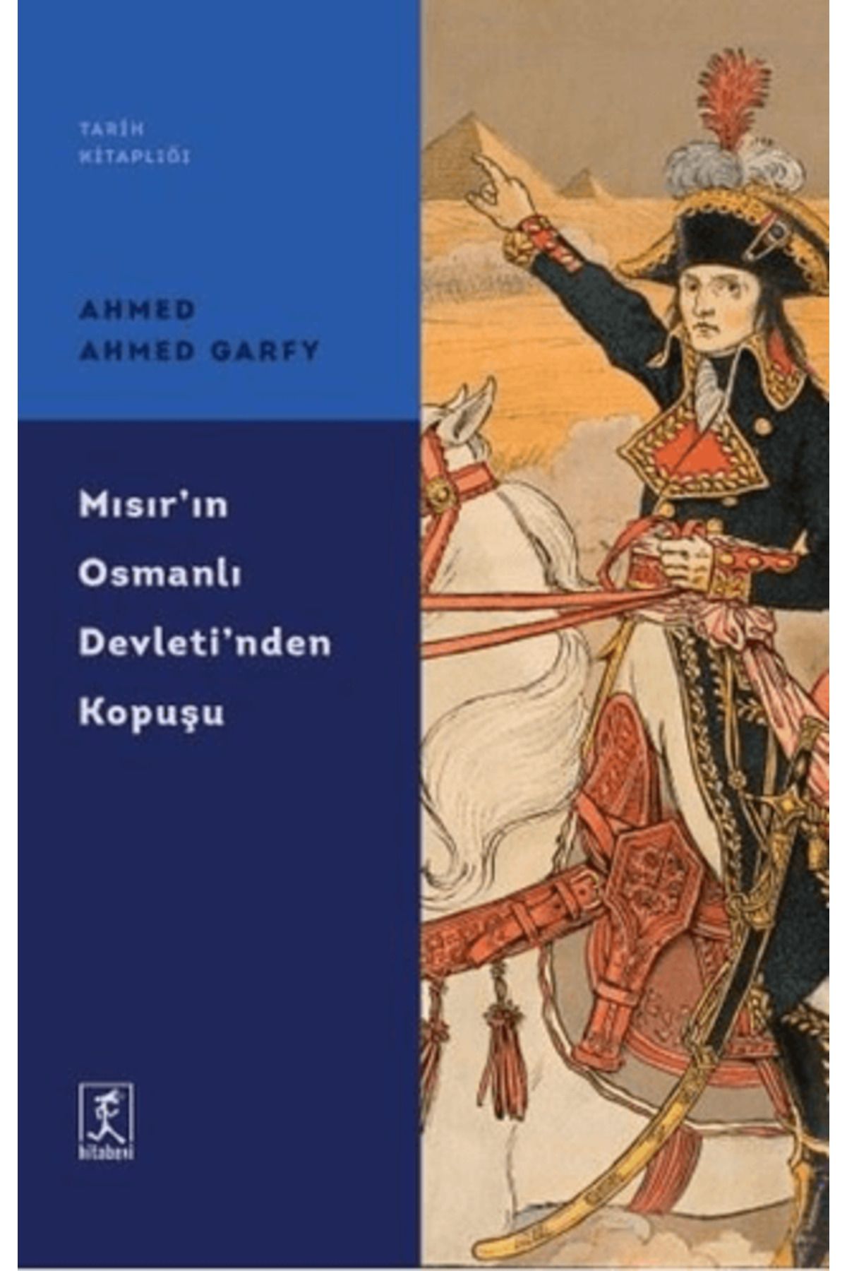 Hitabevi Yayınları Mısır'ın Osmanlı Devleti'nden Kopuşu