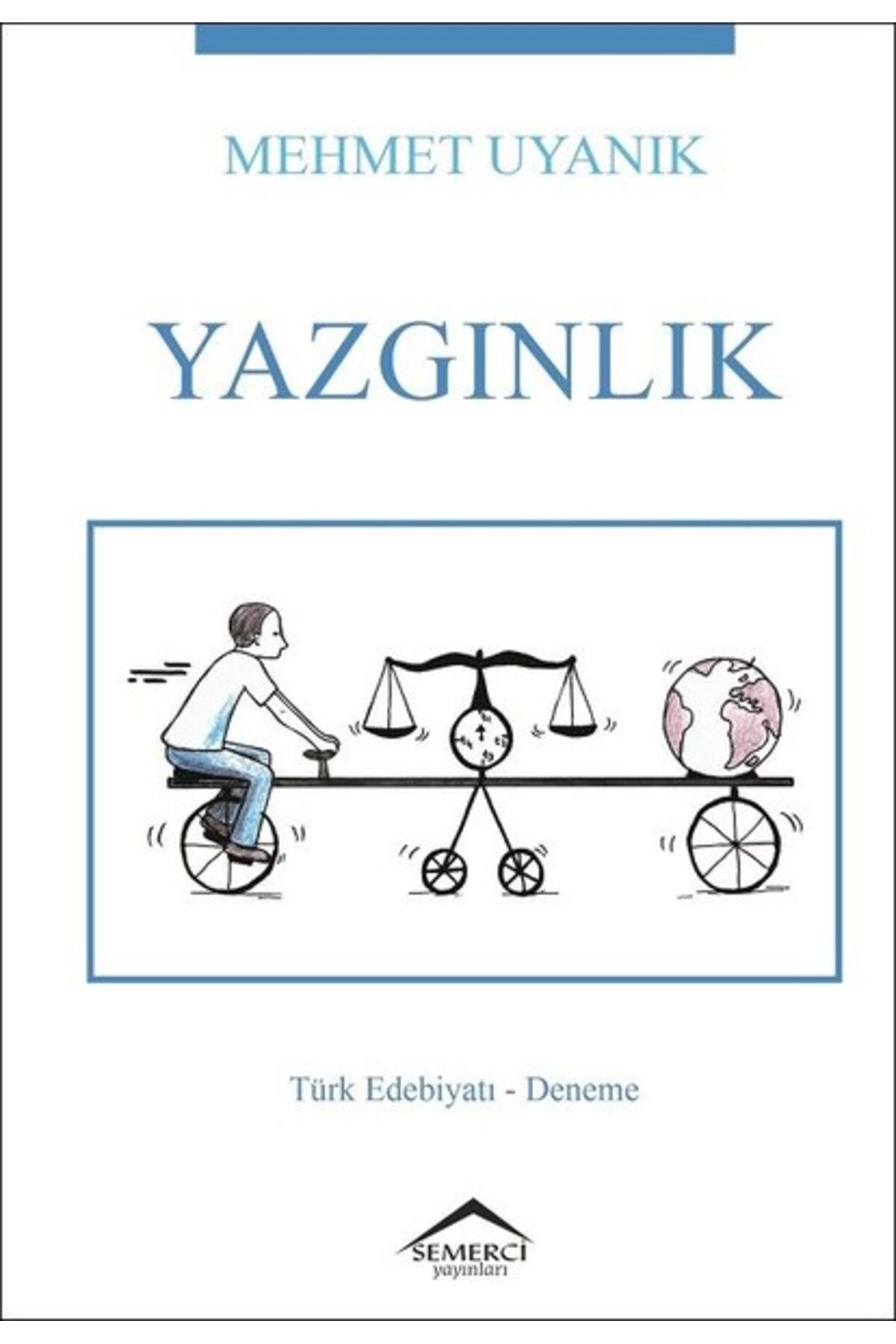 Semerci Yayınları Yazgınlık