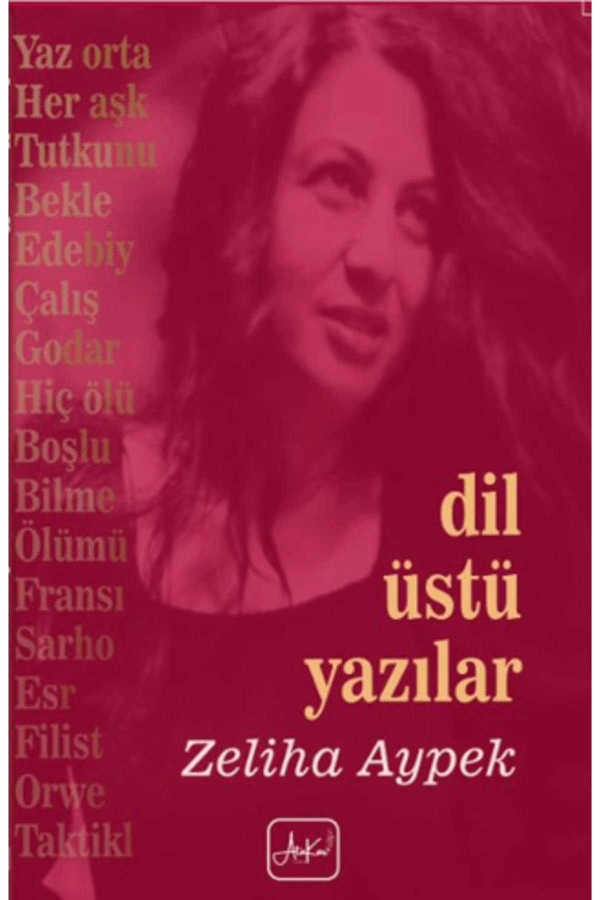 ATAKAR YAYINCILIK Dil Üstü Yazılar