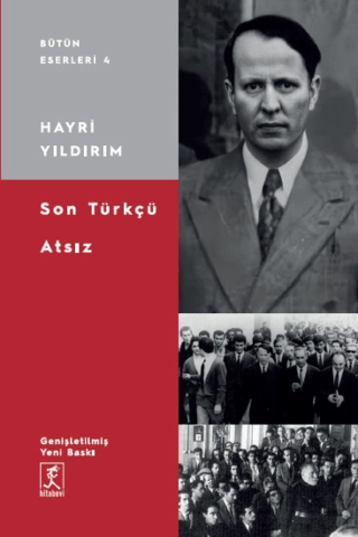 Hitabevi Yayınları Son Türkçü Atsız