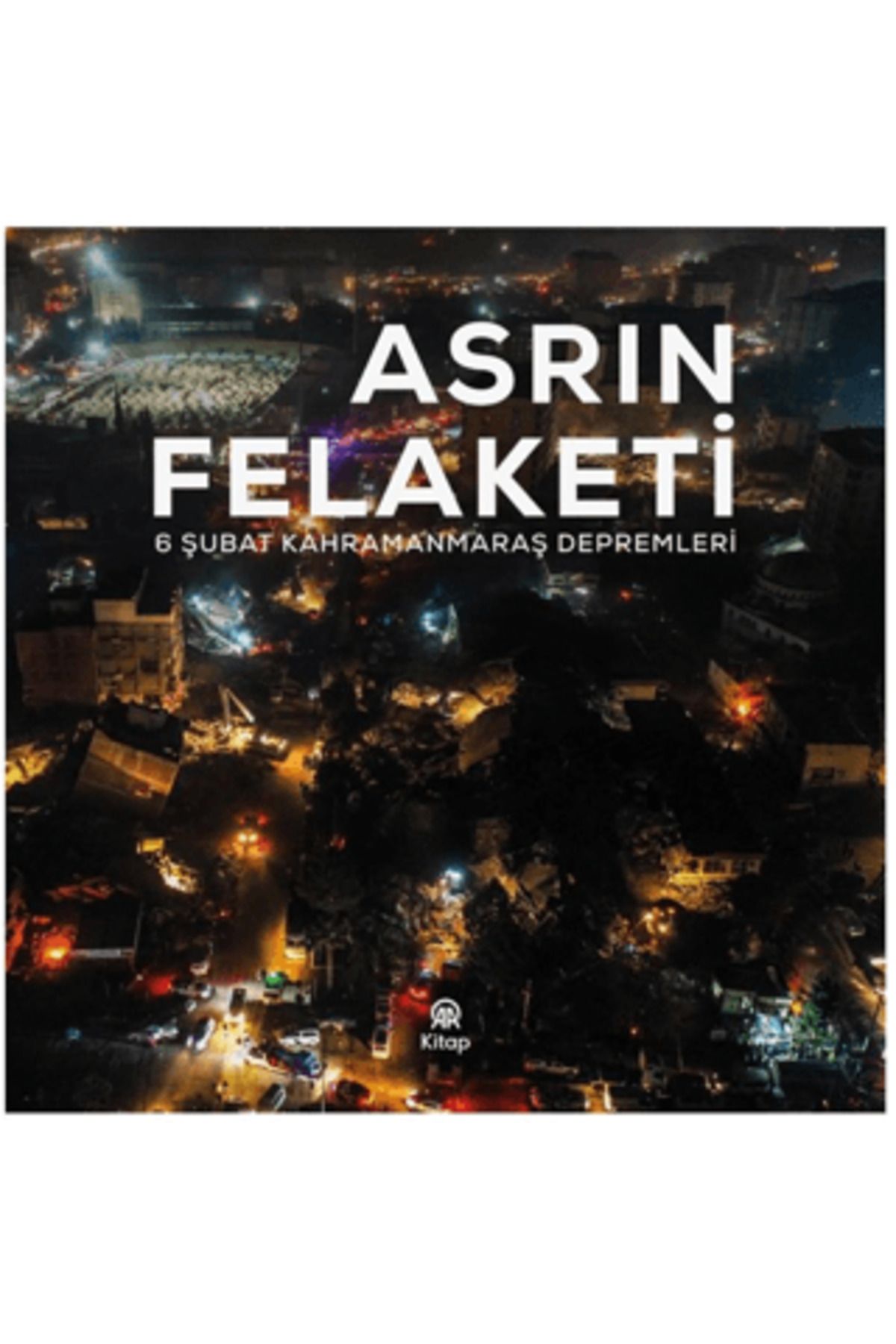AA KİTAP Asrın Felaketi