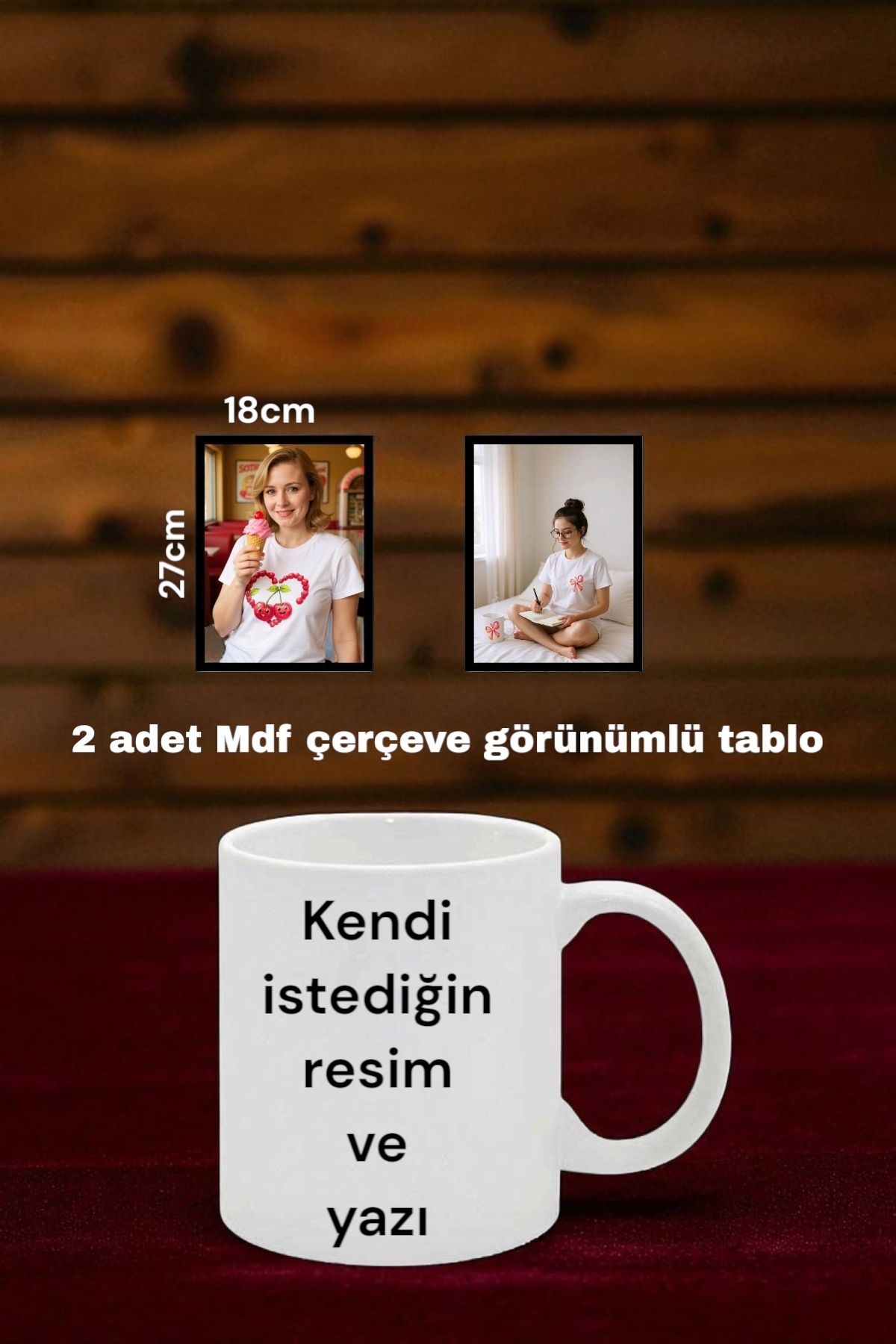 Gzl55 Kişiye özel kupa ve 2adet 18x27cm Mdf tablo