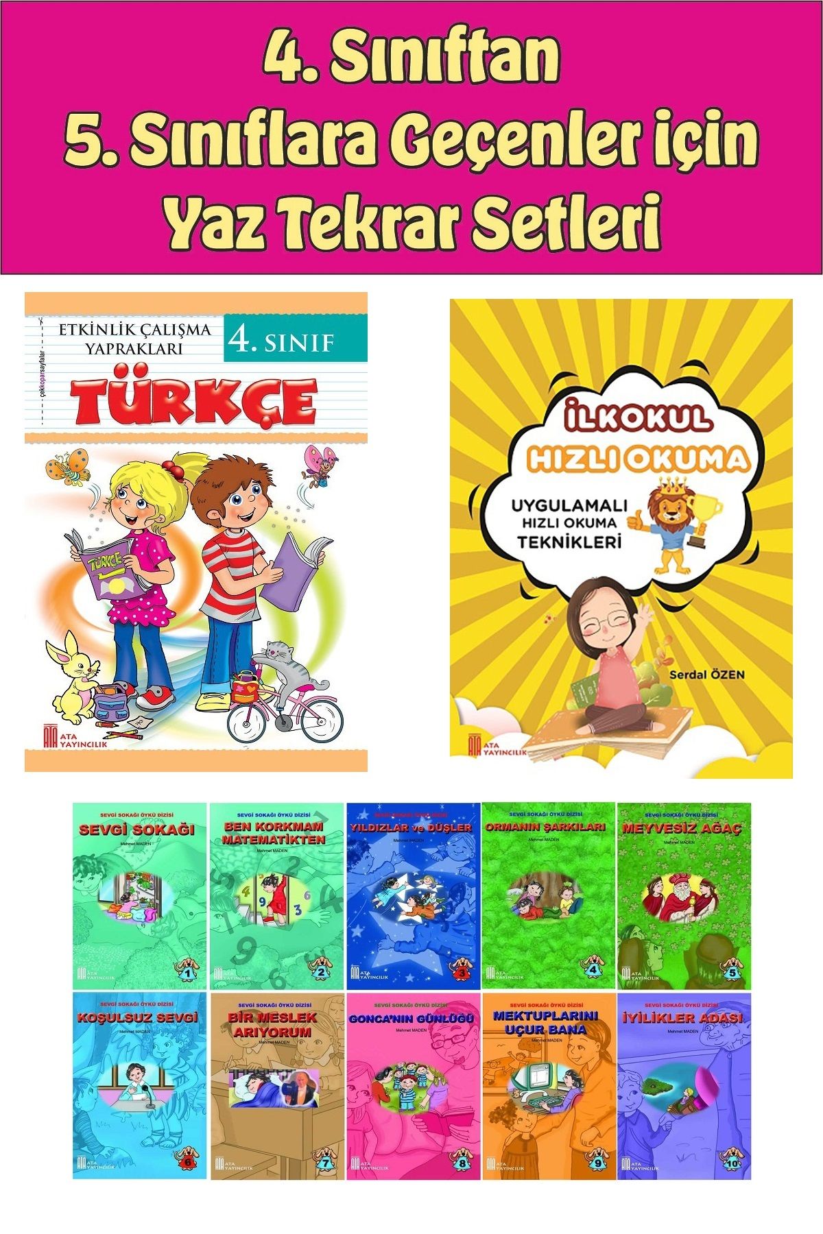 Ata Yayıncılık 4.Sınıftan 5.Sınıfa Geçenler İçin Hızlı Okuma ile Türkçe Etkinlik Kitabım+10 lu Hikaye Seti