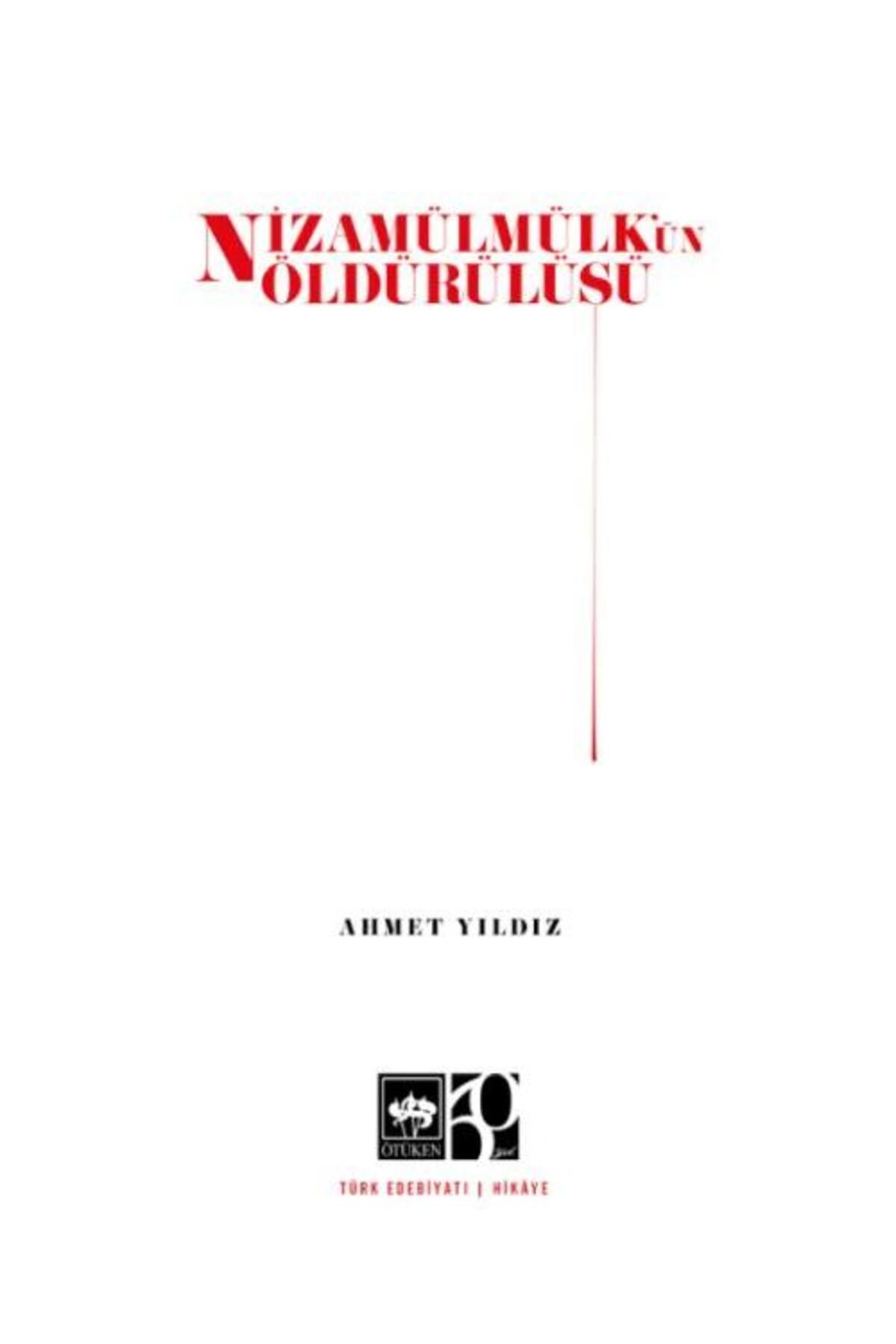Ötüken Neşriyat Nizamülmülk'ün Öldürülüşü