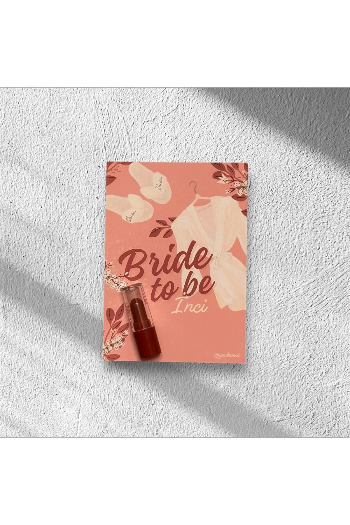 The Byzia Bride To Be Hediyelik 5 Adet 9x9cm Kart Tasarımı ile Ruj