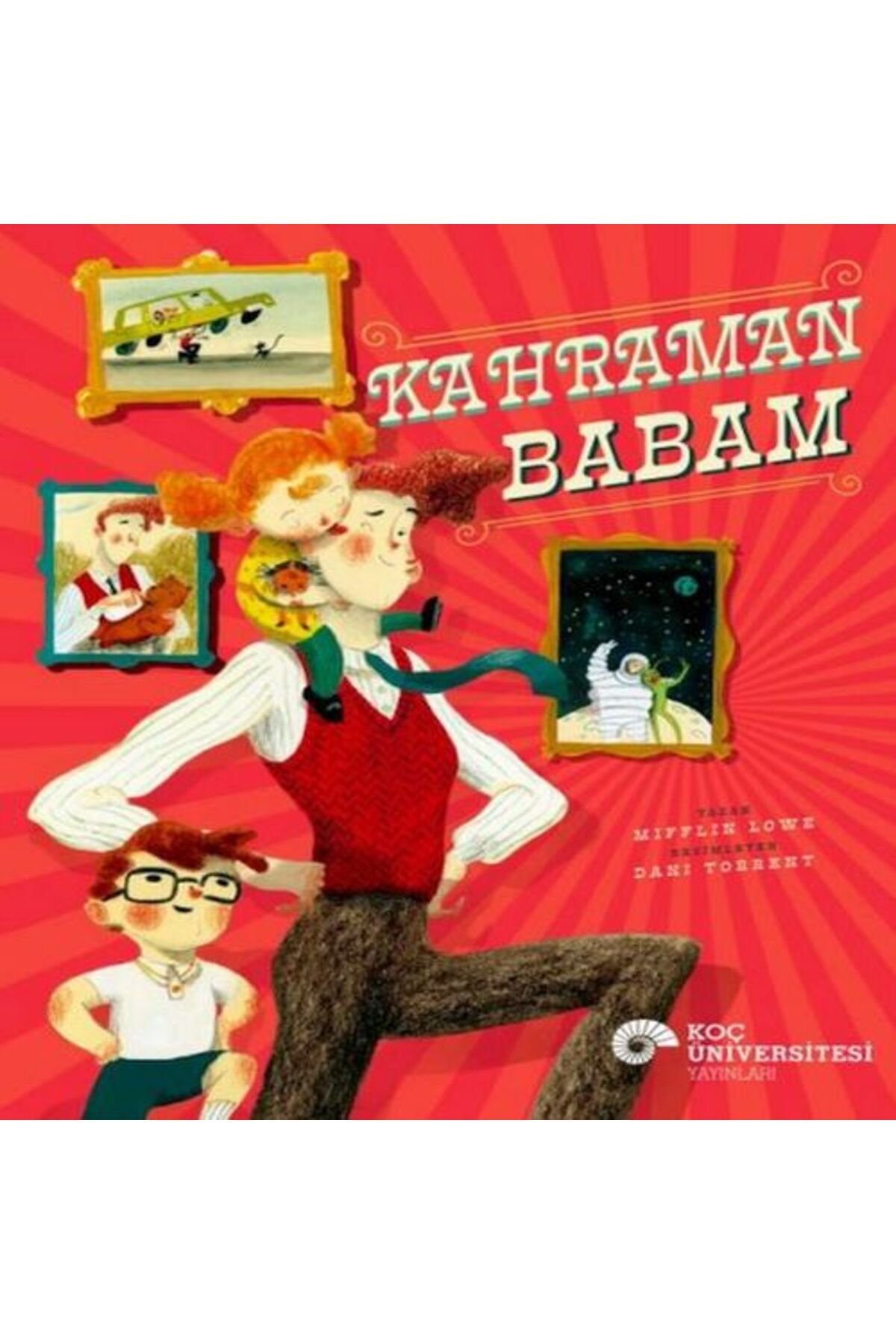 Koç Üniversitesi Yayınları Kahraman Babam