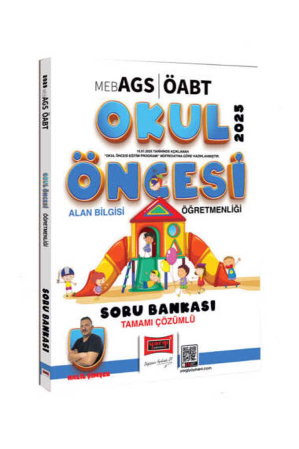 Yargı Yayınları Yargı Yayınları 2025 MEB-AGS ÖABT Okul Öncesi Öğretmenliği Tamamı Çözümlü Soru Bankası Halil Şimşek