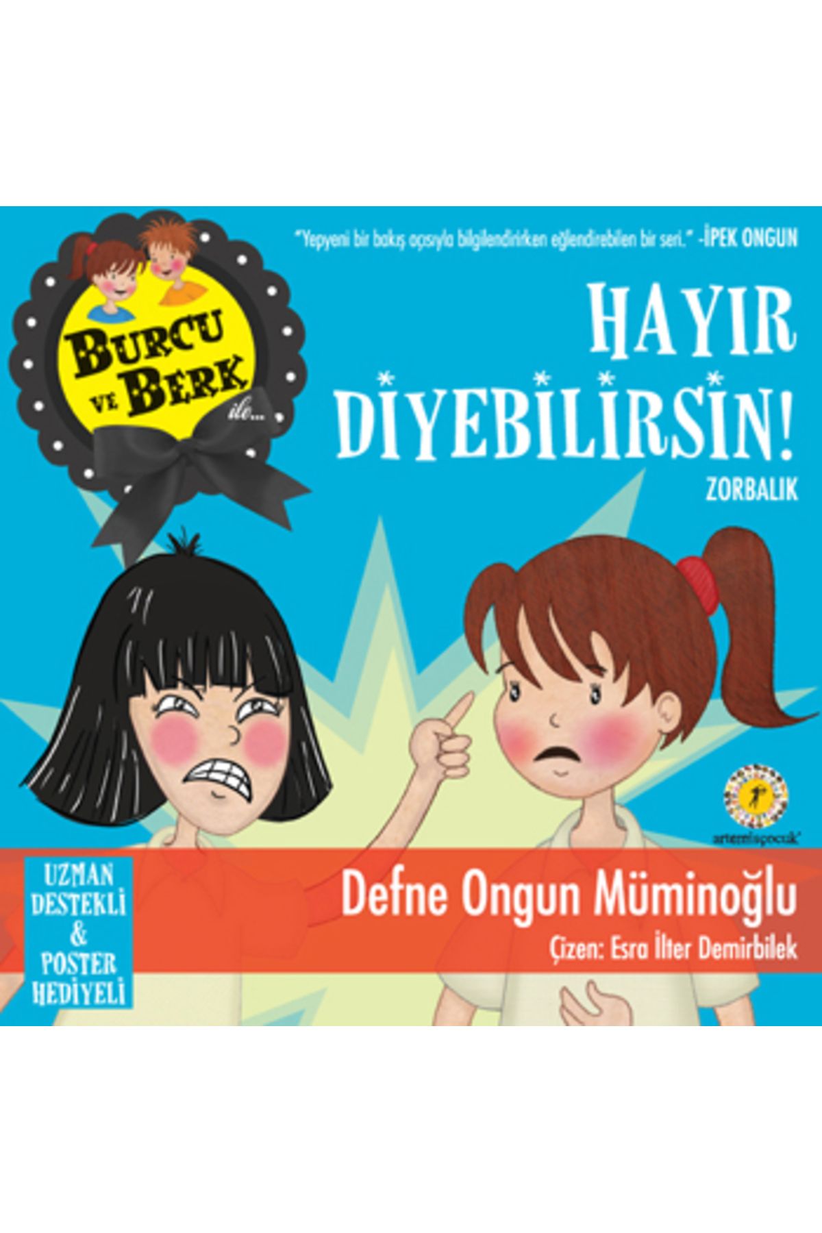 Artemis Yayınları Burcu Ve Berk İle Hayır Diyebilirsin! Zorbalık