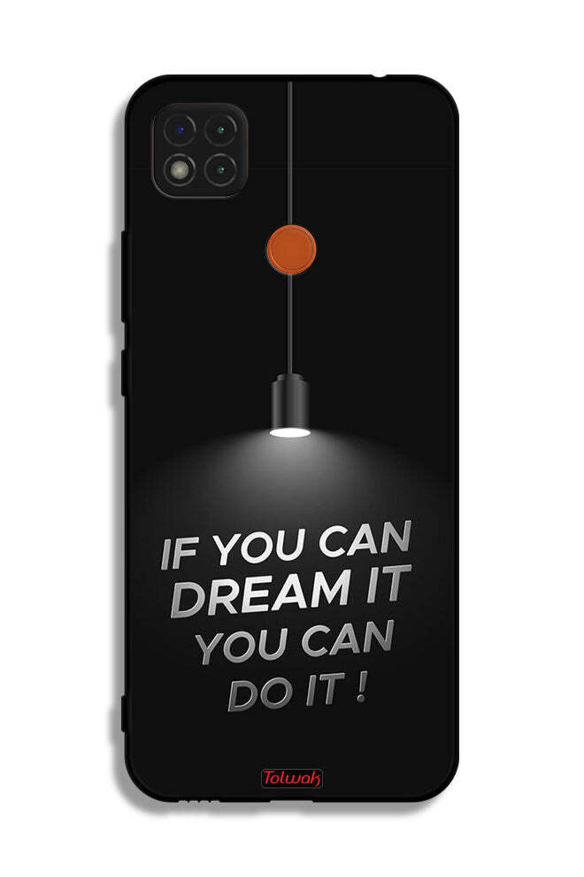 Tolwak-Xiaomi Redmi 9C Protective Case Cover If You Can Dream It You Can Do It 2