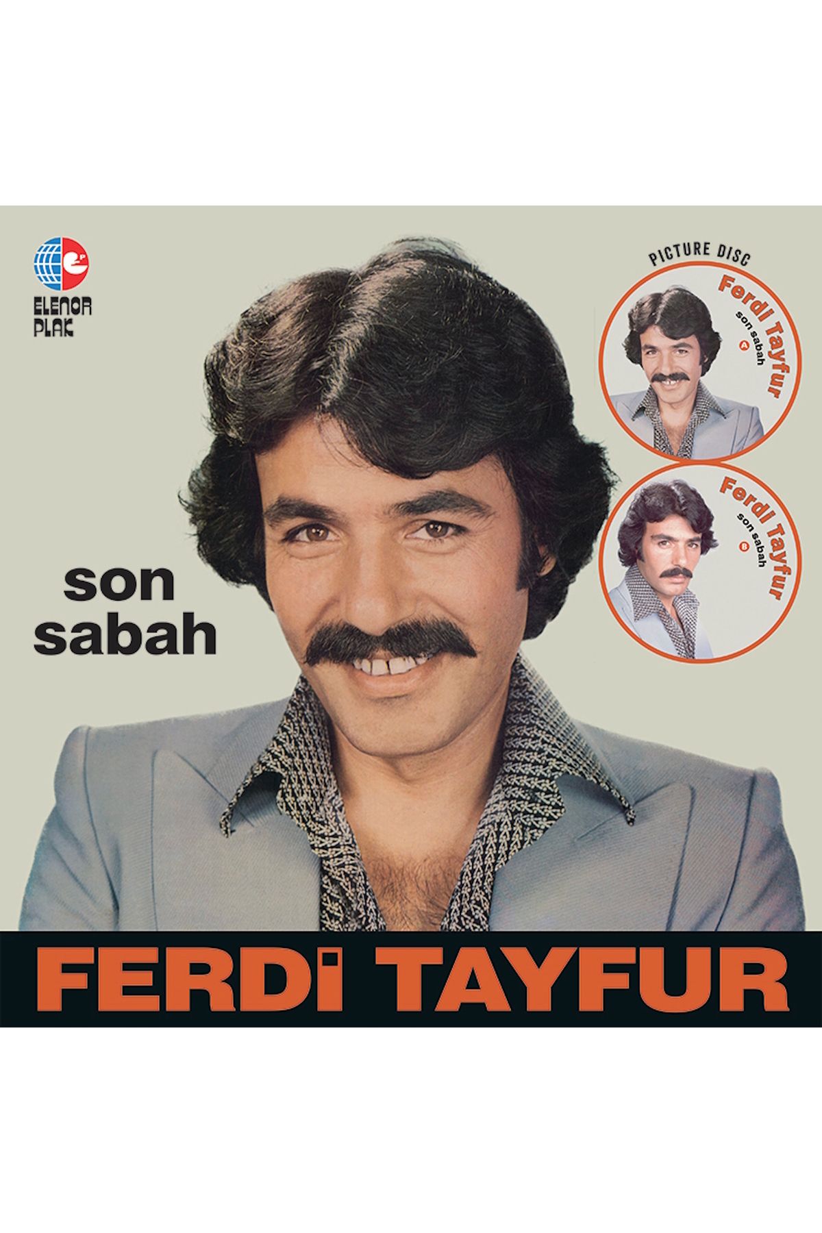 Elenor Müzik Ferdi Tayfur - Son Sabah (Picture Plak)