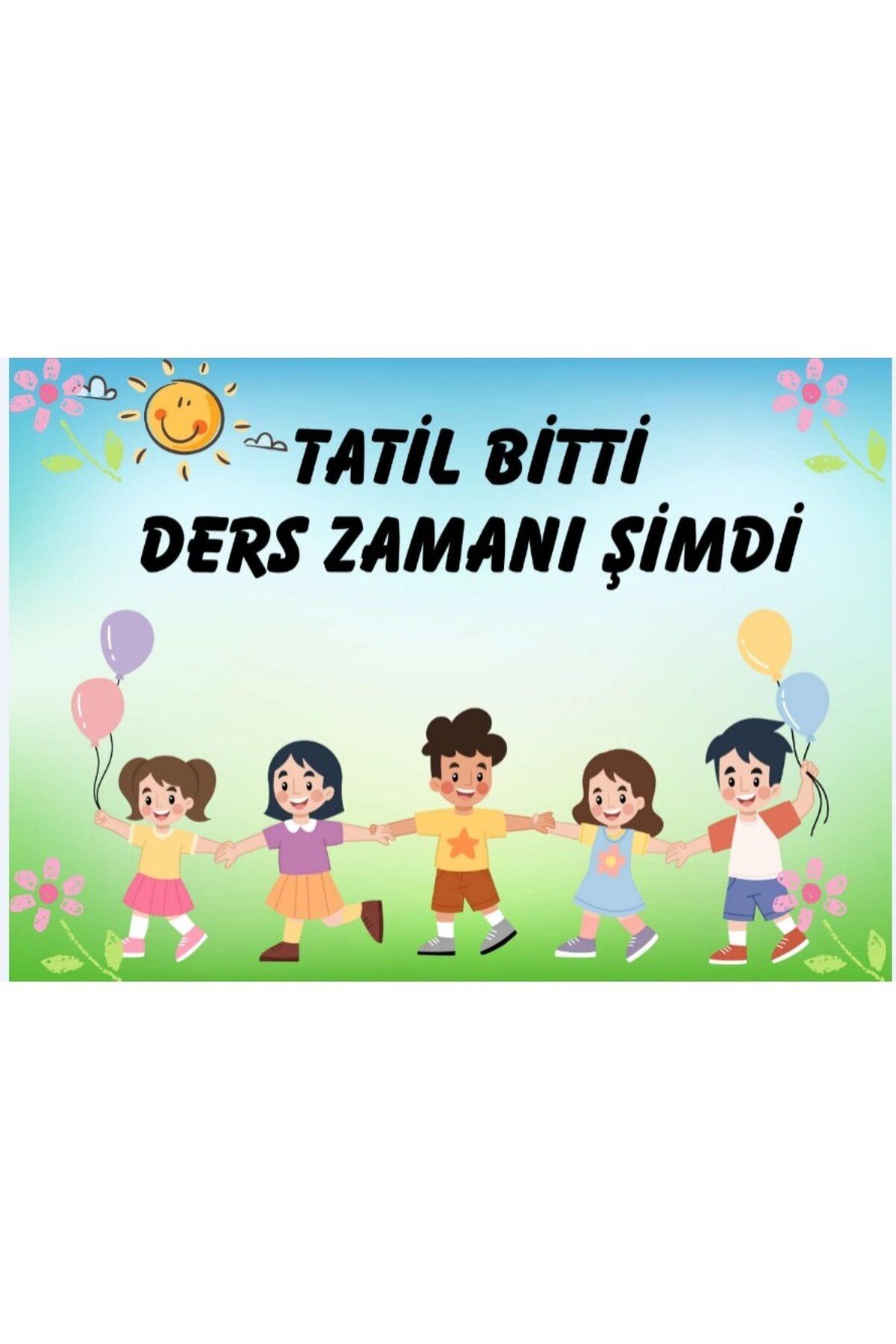 PROMISEBACKDROP2 TATİL BİTTİ ŞİMDİ DERS ZAMANI ŞİMDİ 150x200 KUMAŞ PANO OKUL ETKİNLİK