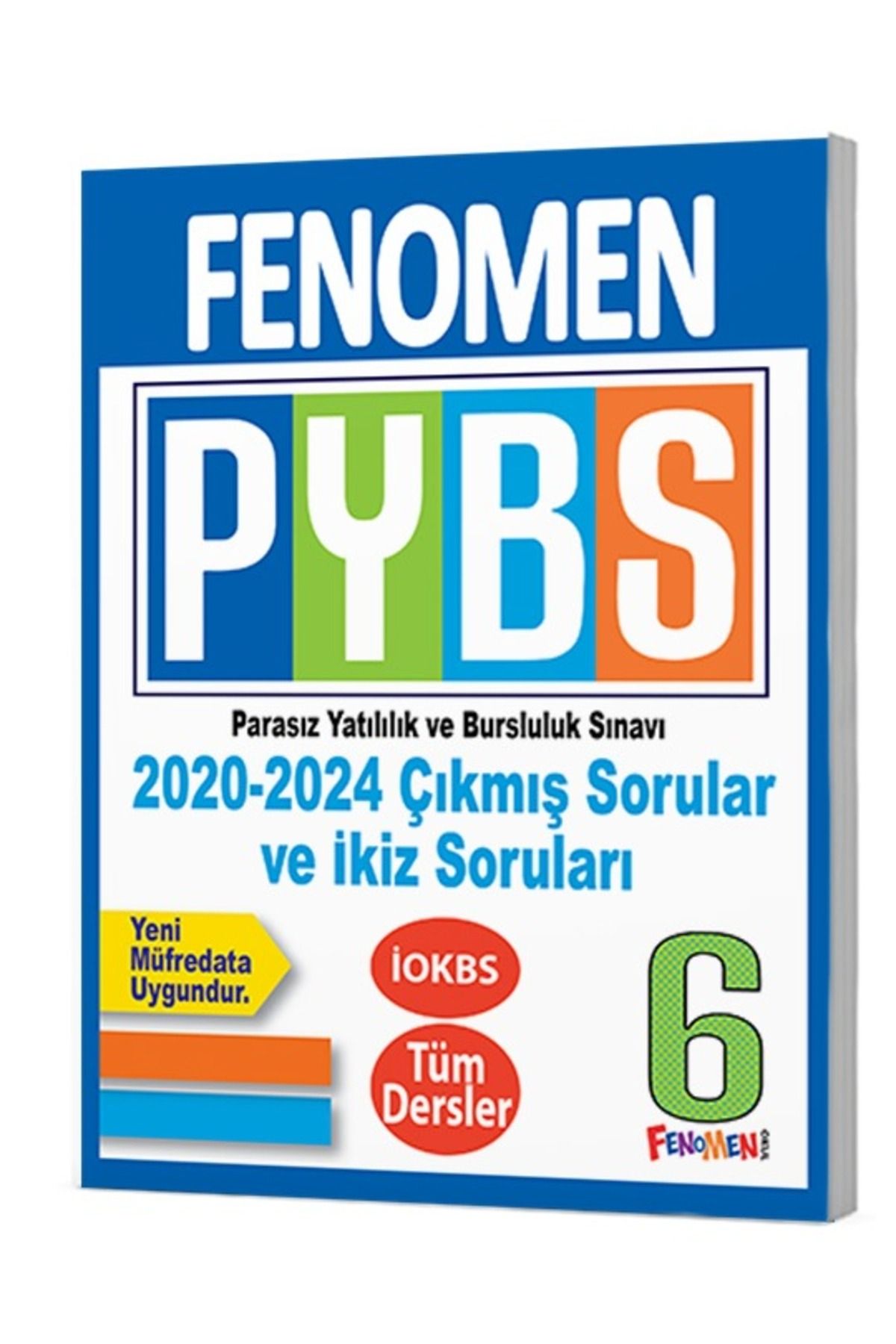 Kurmay Yayınları FENOMEN 6 PYBS TÜM DERSLER ÇIKMIS SORULAR VE IKIZ SORULARI (2020-2024)