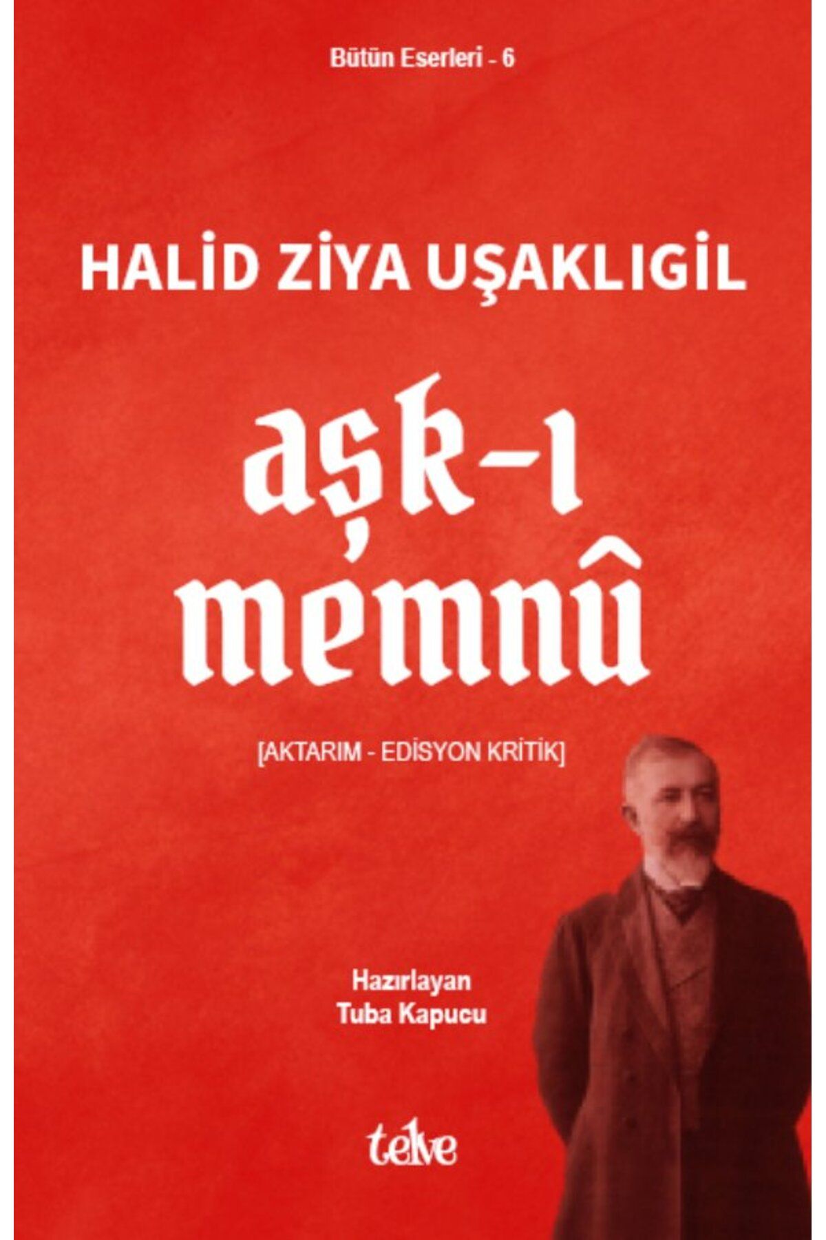 Telve Kitap Aşk-I Memnû