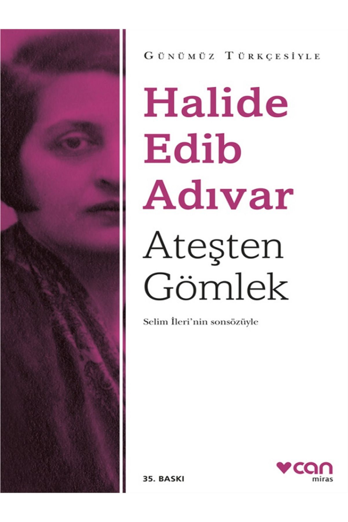 Evrensel İletişim Yayınları Ateşten Gömlek - Halide Edib Adıvar