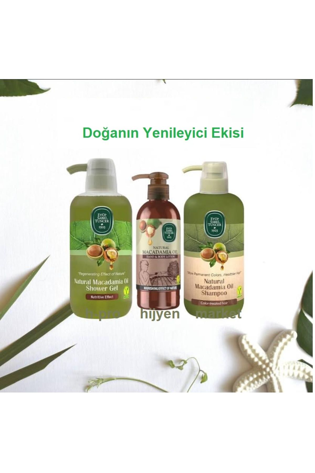 Eyüp Sabri Tuncer DOĞANIN YENİLEYİCİ GÜCÜ MACADAMİA SERİSİ, DUŞ JELİ, ŞAMPUAN VE LOSYON
