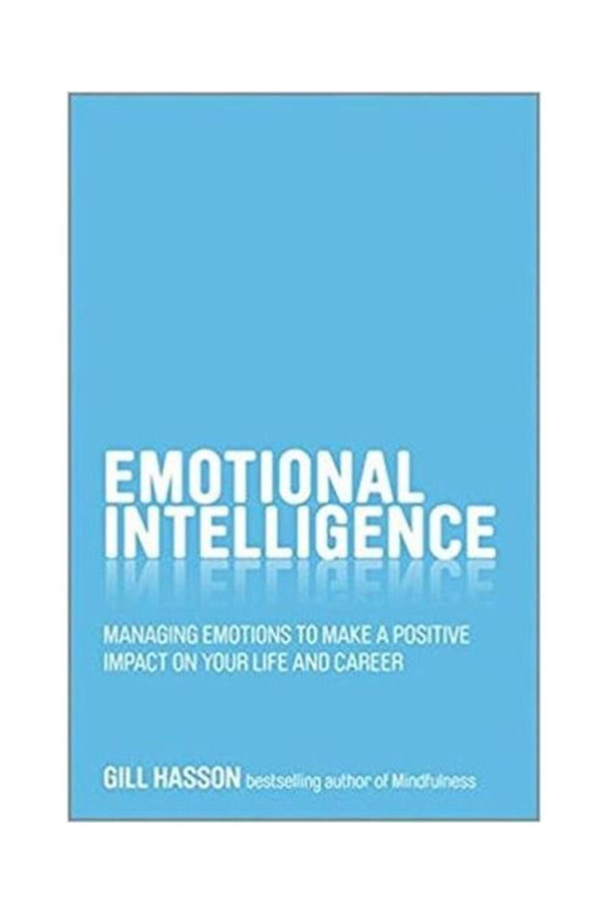 Capstone Emotional Intelligence: Managing emotions to make a positive impact on your life and