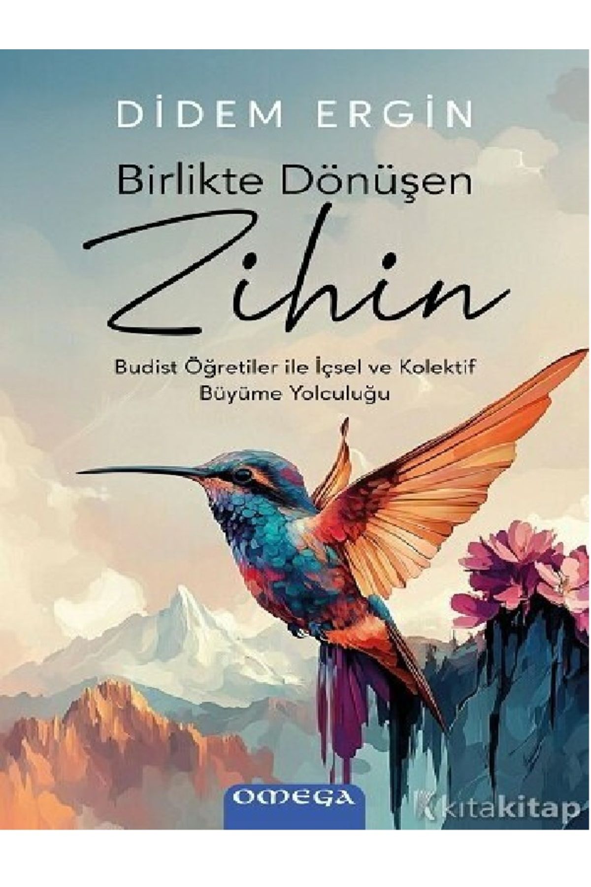Destek Yayınları Didem Ergin - Birlikte Dönüşen Zihin ( ÜCRETSİZ KARGO )