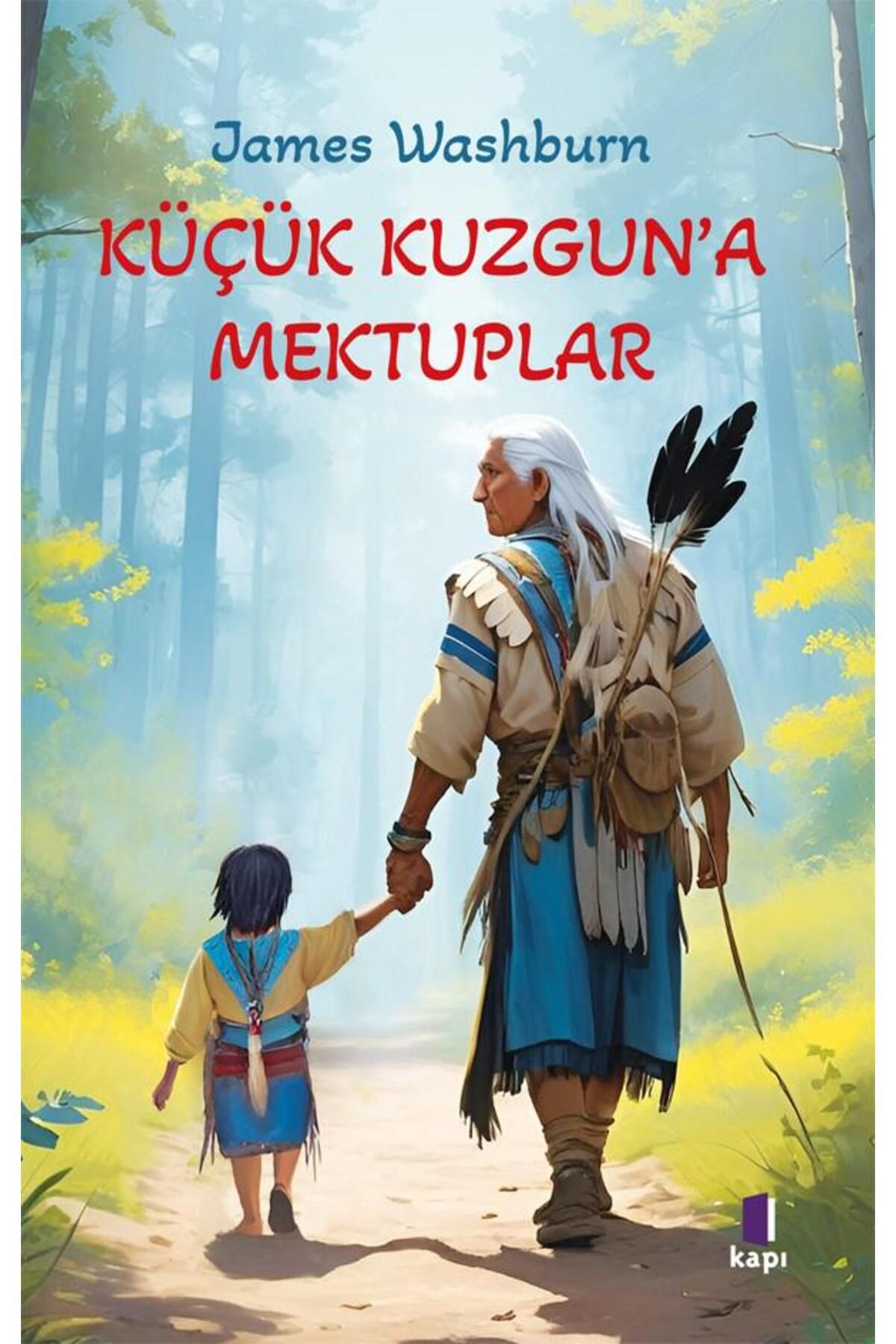 Kapı Yayınları Küçük Kuzgun'a Mektuplar
