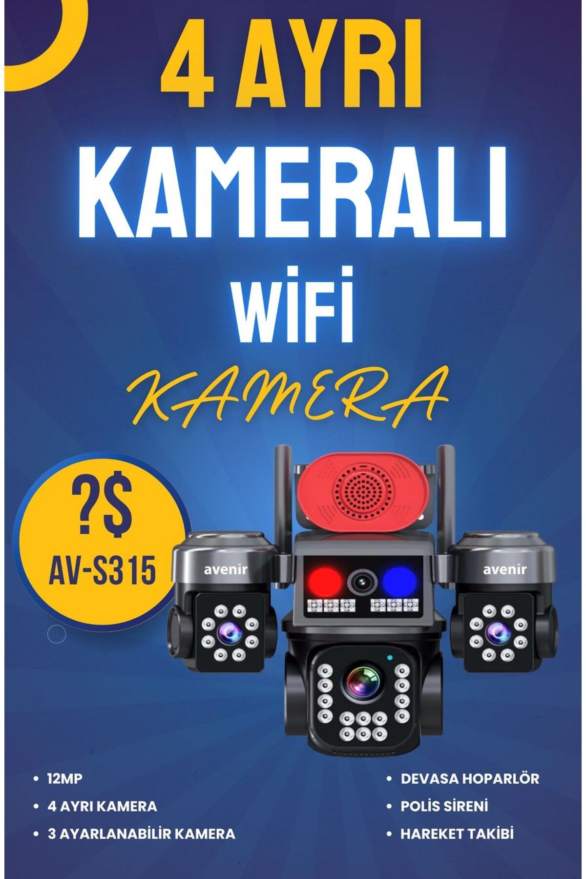 AVENİR 4 Ayrı Kamera, WİFİ, 12 MP, 3 Ayarlanabilir Kamera, Devasa Hoparlör, Polis Sireni, Hareket Takibi