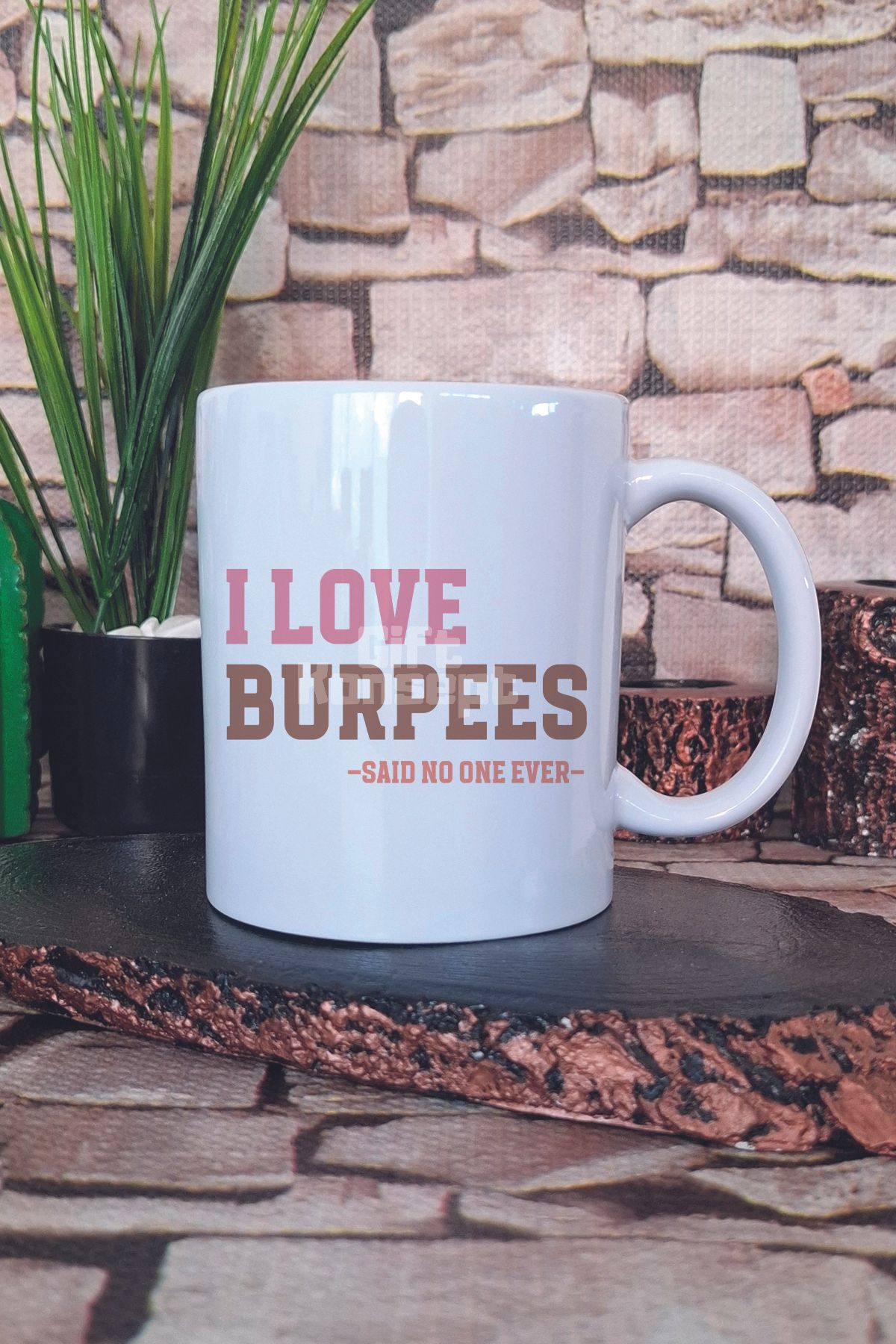 giftkonsept I Love Burpees Said No One Ever Yazılı Komik Gym Spor Hediye Baskılı Kupa Bardak