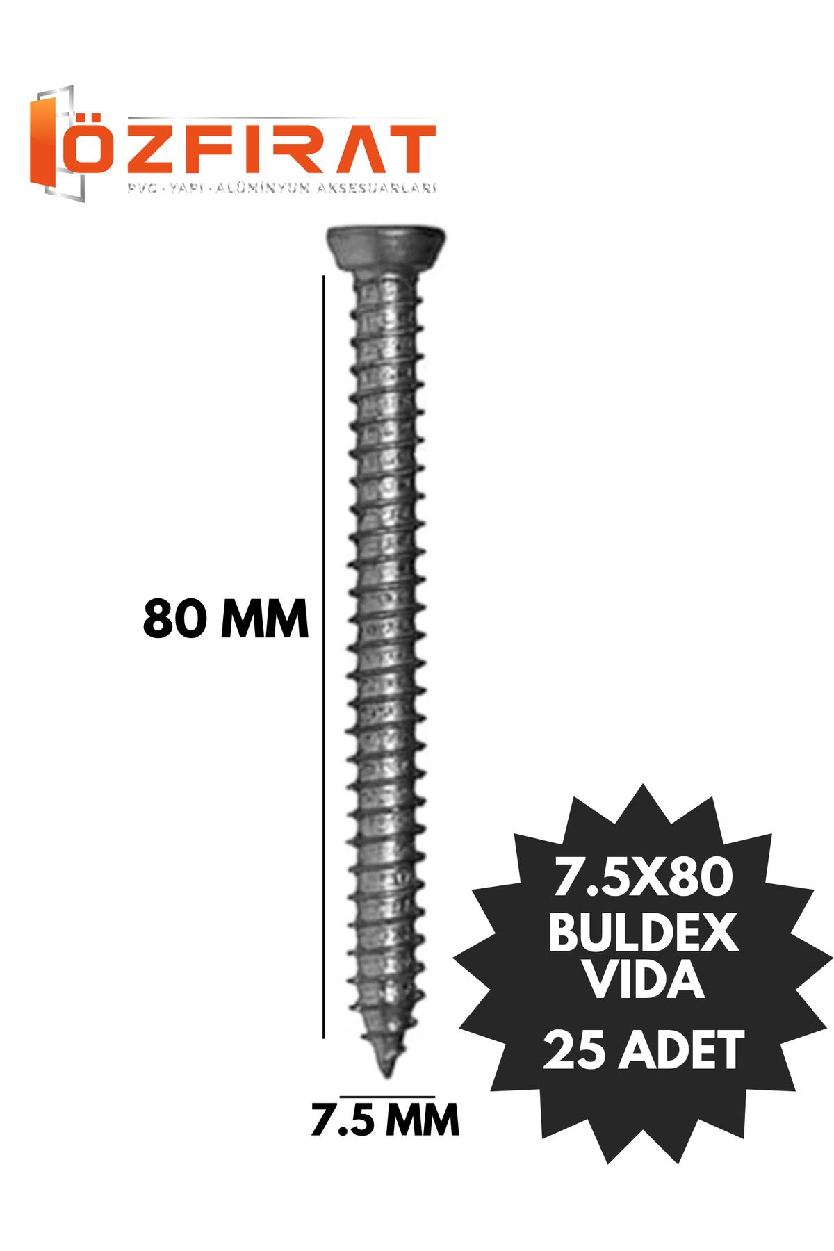 ÖZFIRAT PVC YAPI Buldex Vida 7.5x80 mm (25 ADET) Sivri Uçlu Beton Vidası Tork Duvar Vidası