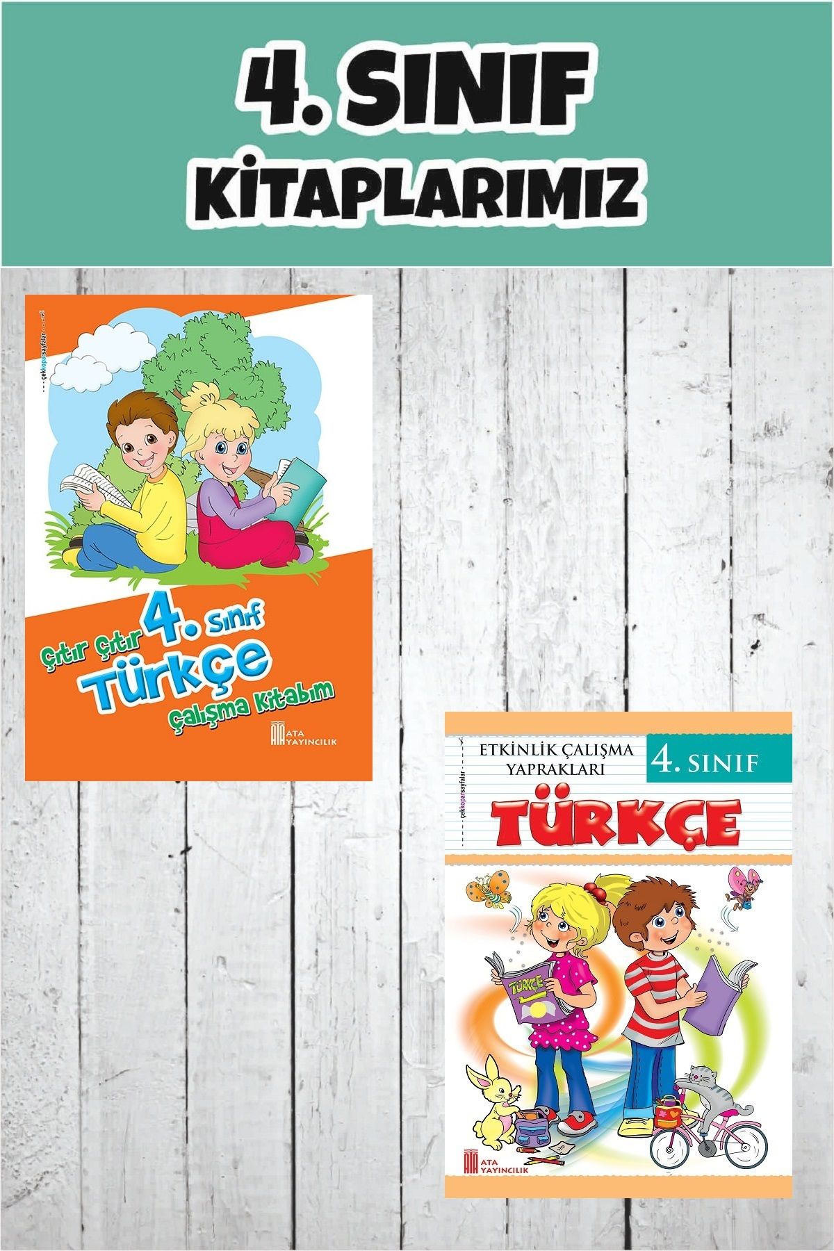 Ata Yayıncılık 4.Sınıf Türkçe Çalışma Kitabım+Etkinlik Çalışma Yaprakları