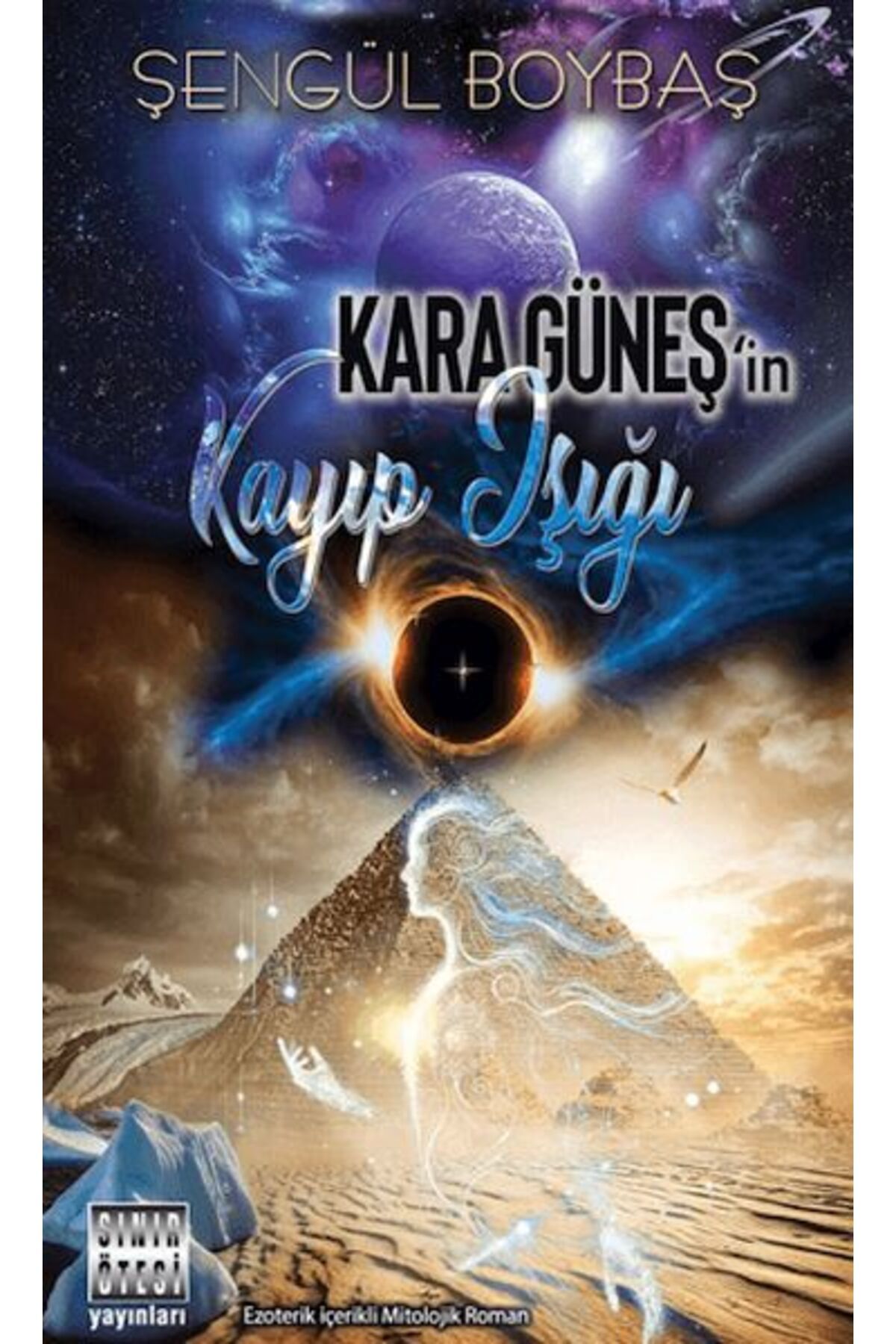 Destek Yayınları Kara Güneş'in Kayıp Işığı