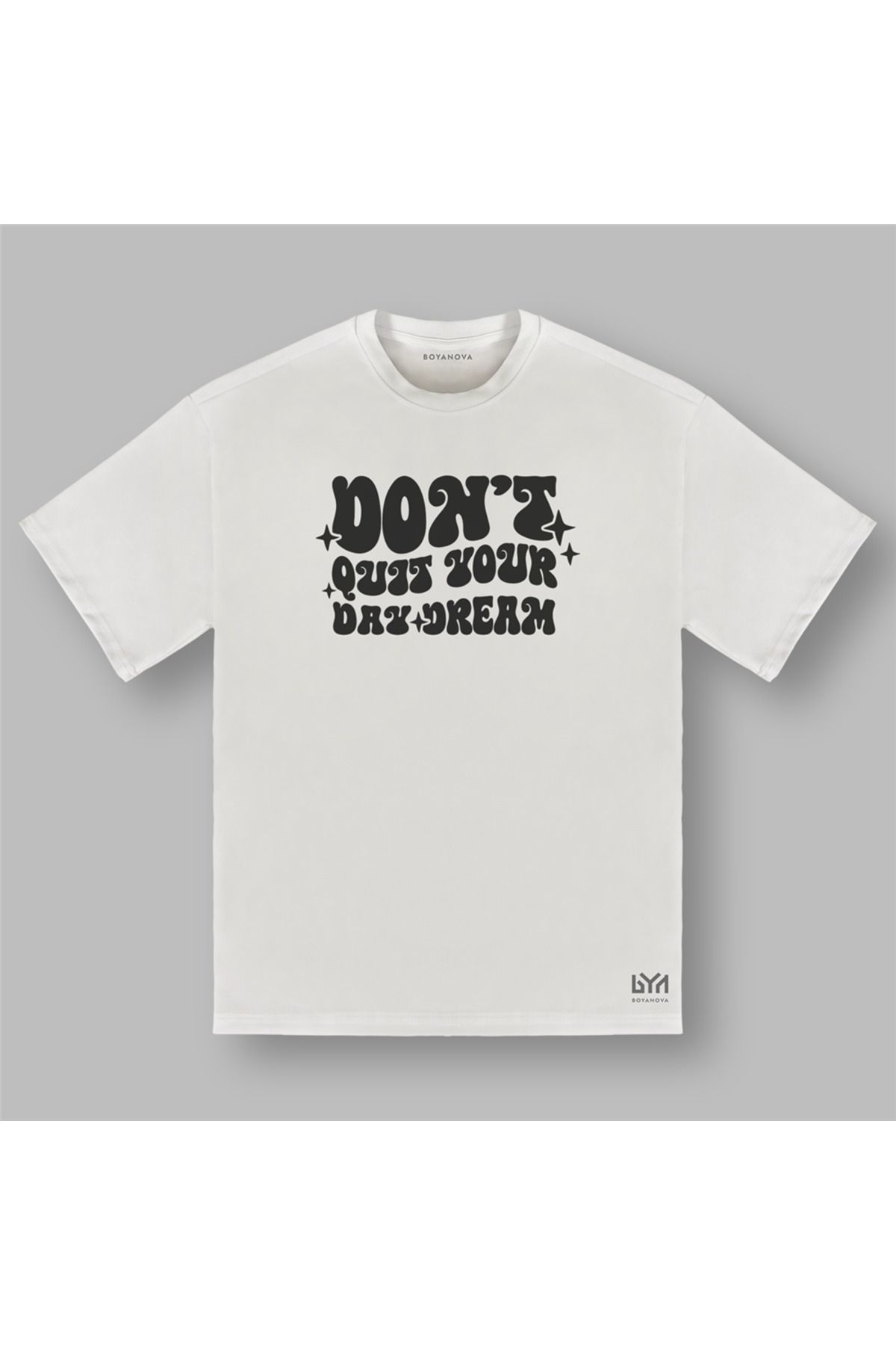 BOYANOVA Don't Quit Your Dry Dream Kadın Oversize Ekru Tişört