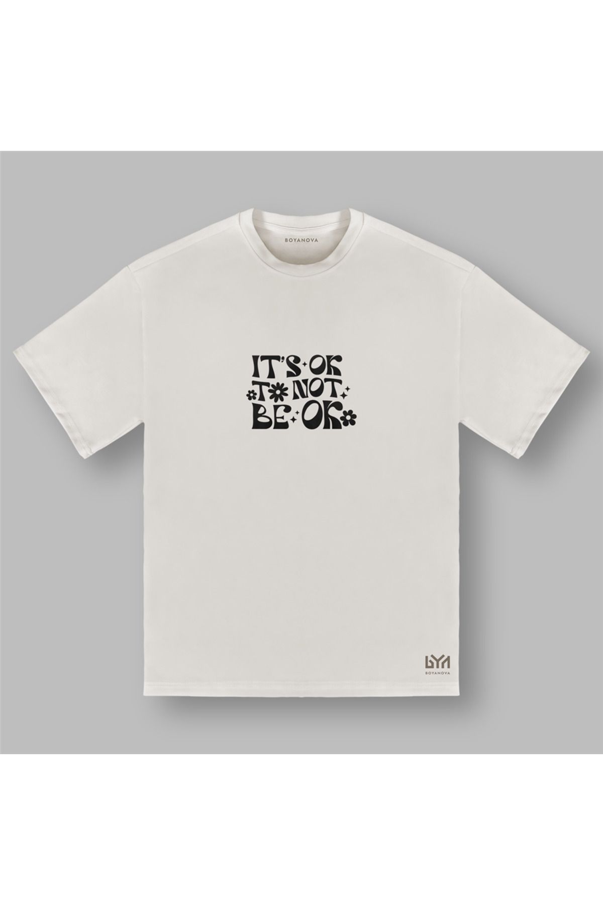 BOYANOVA It's Ok Not Ok Kadın Oversize Şeker Tişört