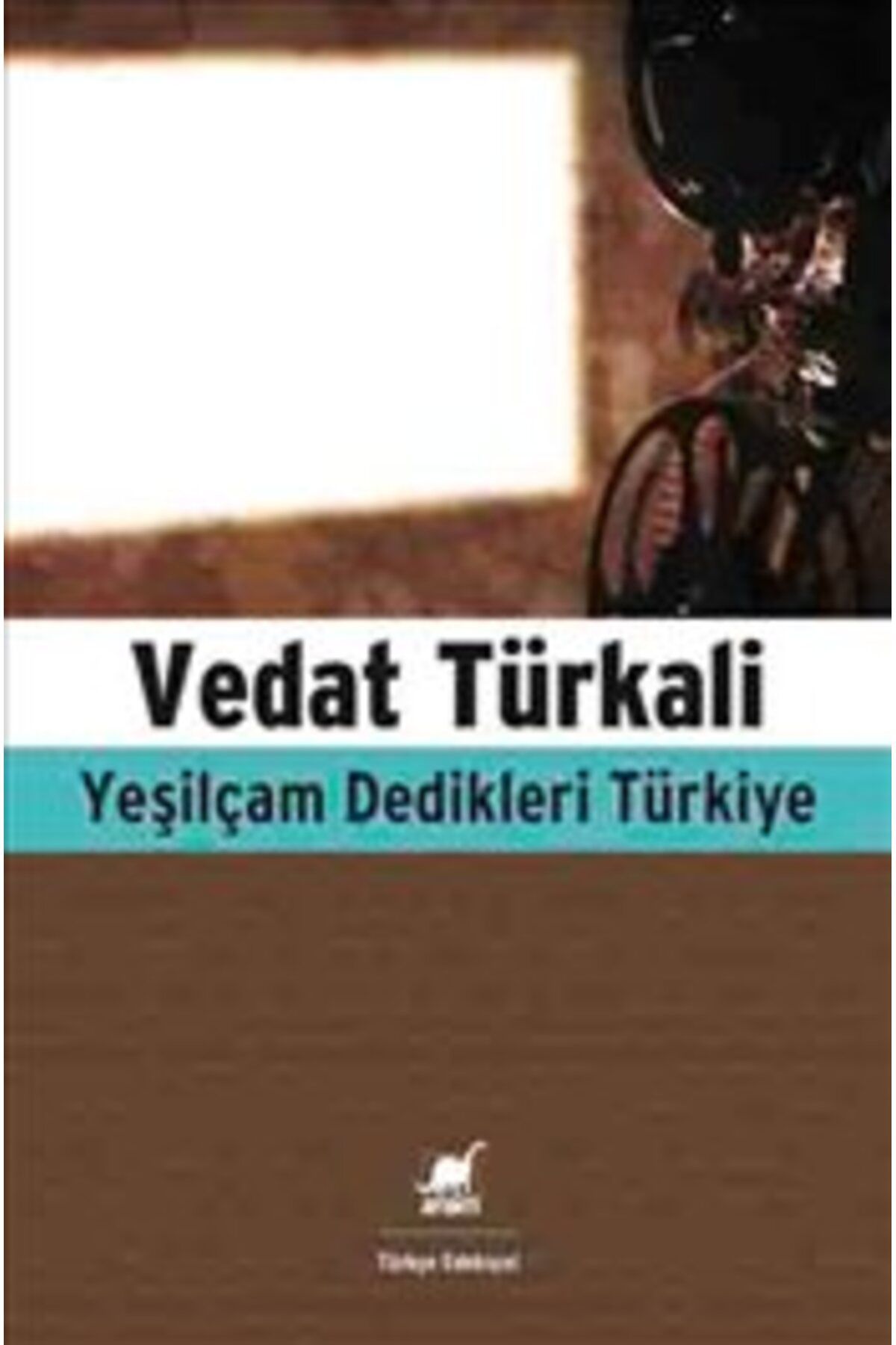 Ayrıntı Yayınları Yeşilçam Dedikleri Türkiye
