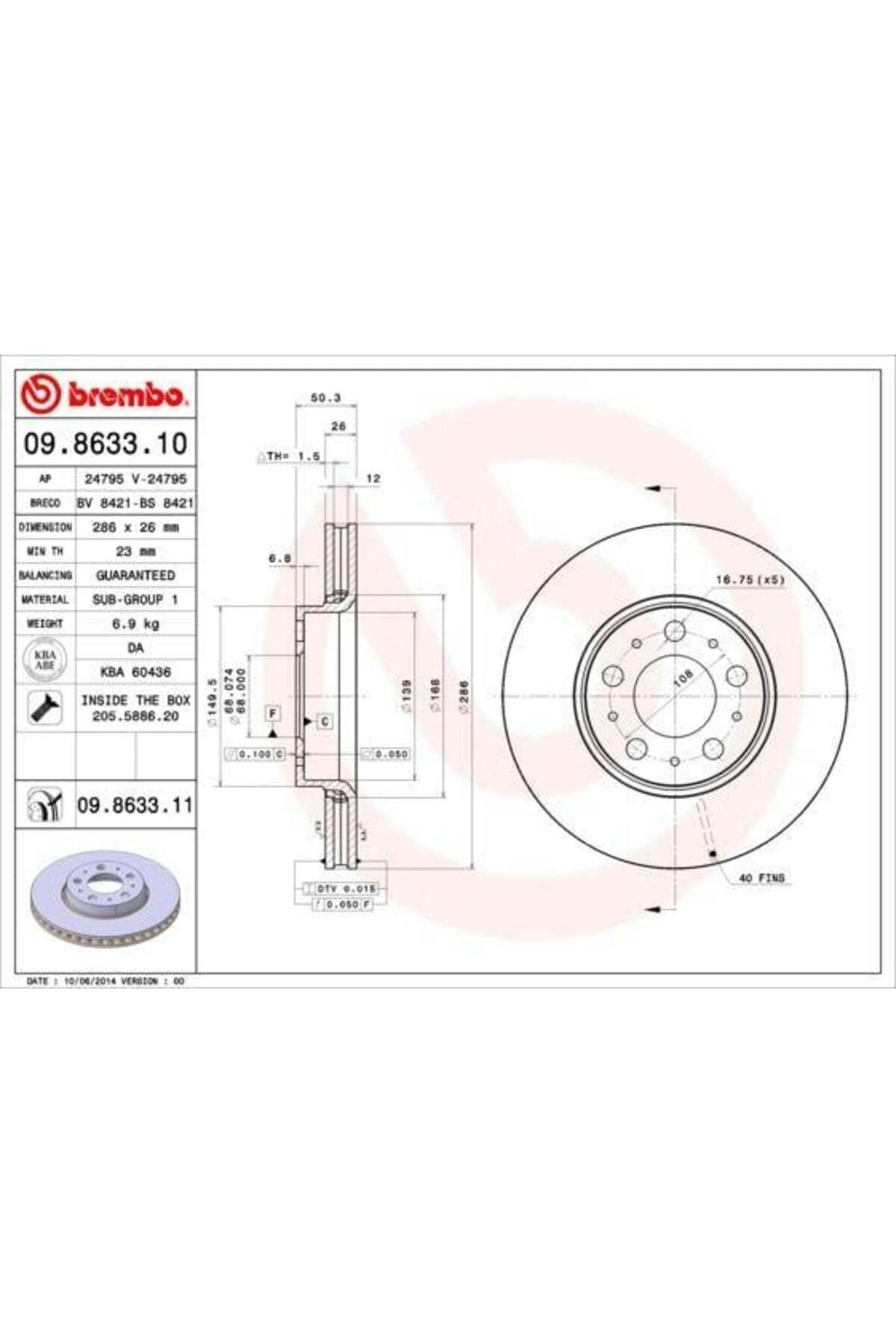 Universal ÖN FREN AYNASI VOLVO S60 00-10 S80 98-06 V70 97-07 XC70 00-07 285x5DL KÜÇÜK TİP