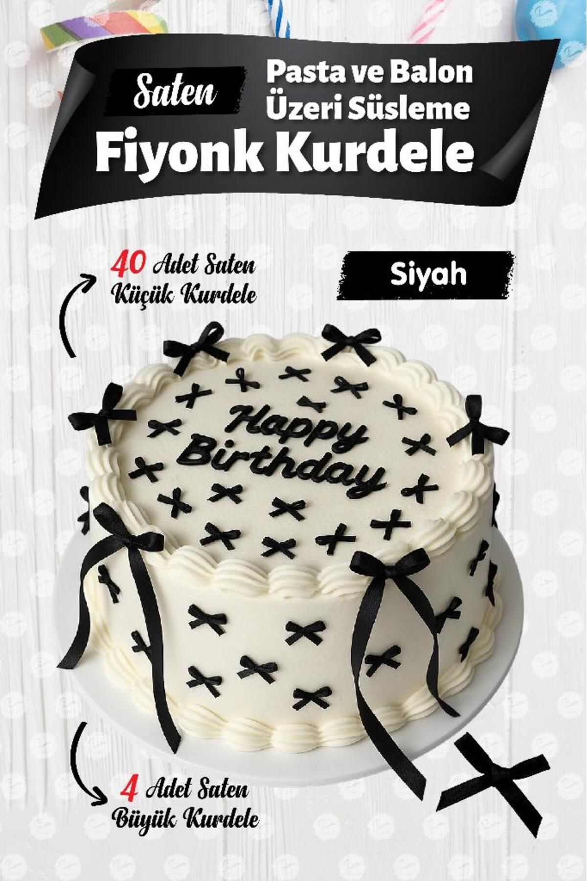 t tuğset etiket Pasta Balon Üzeri Fiyonk Kurdele 4 adet büyük kurdele + 40 adet küçük kurdele-T1436-