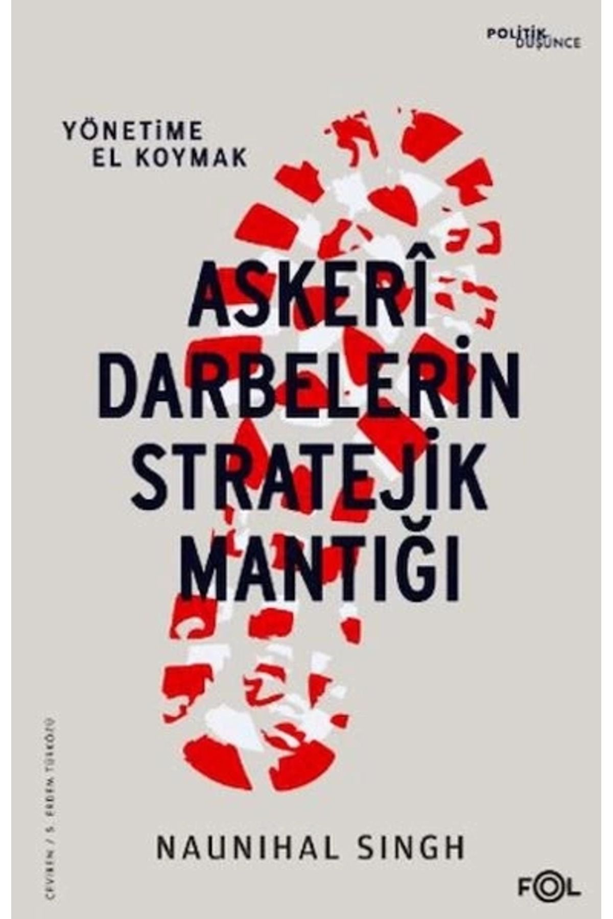 FOL Kitap Askeri Darbelerin Stratejik Mantığı